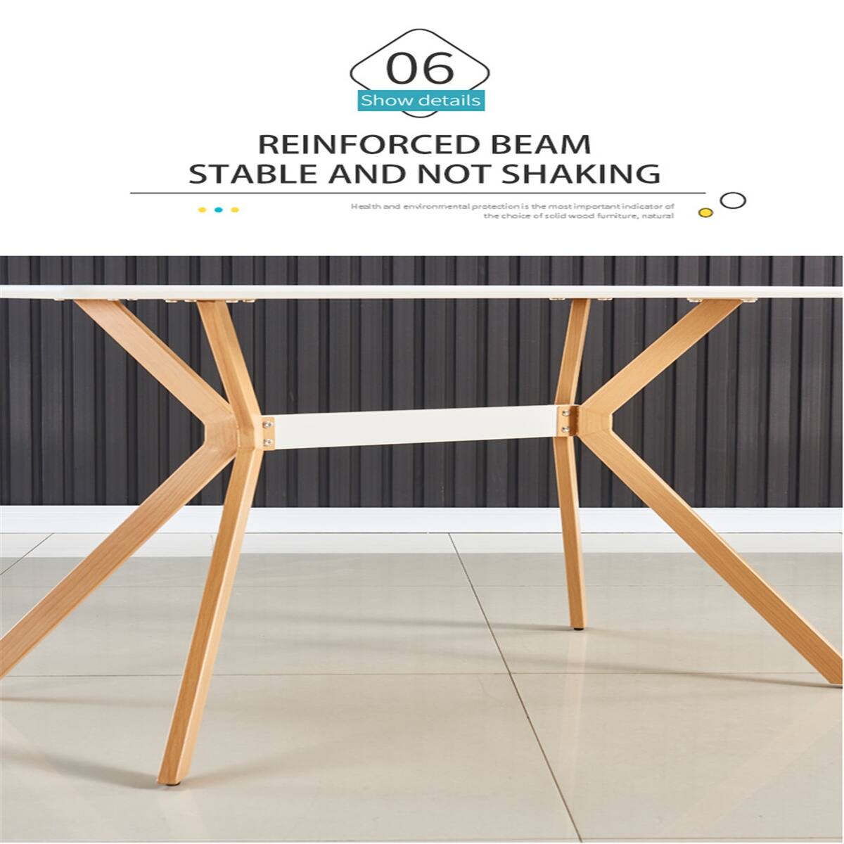 06 Show details

REINFORCED BEAM STABLE AND NOT SHAKING

Health and environmental protection is the most important indicator of the choice of solid wood furniture, natural