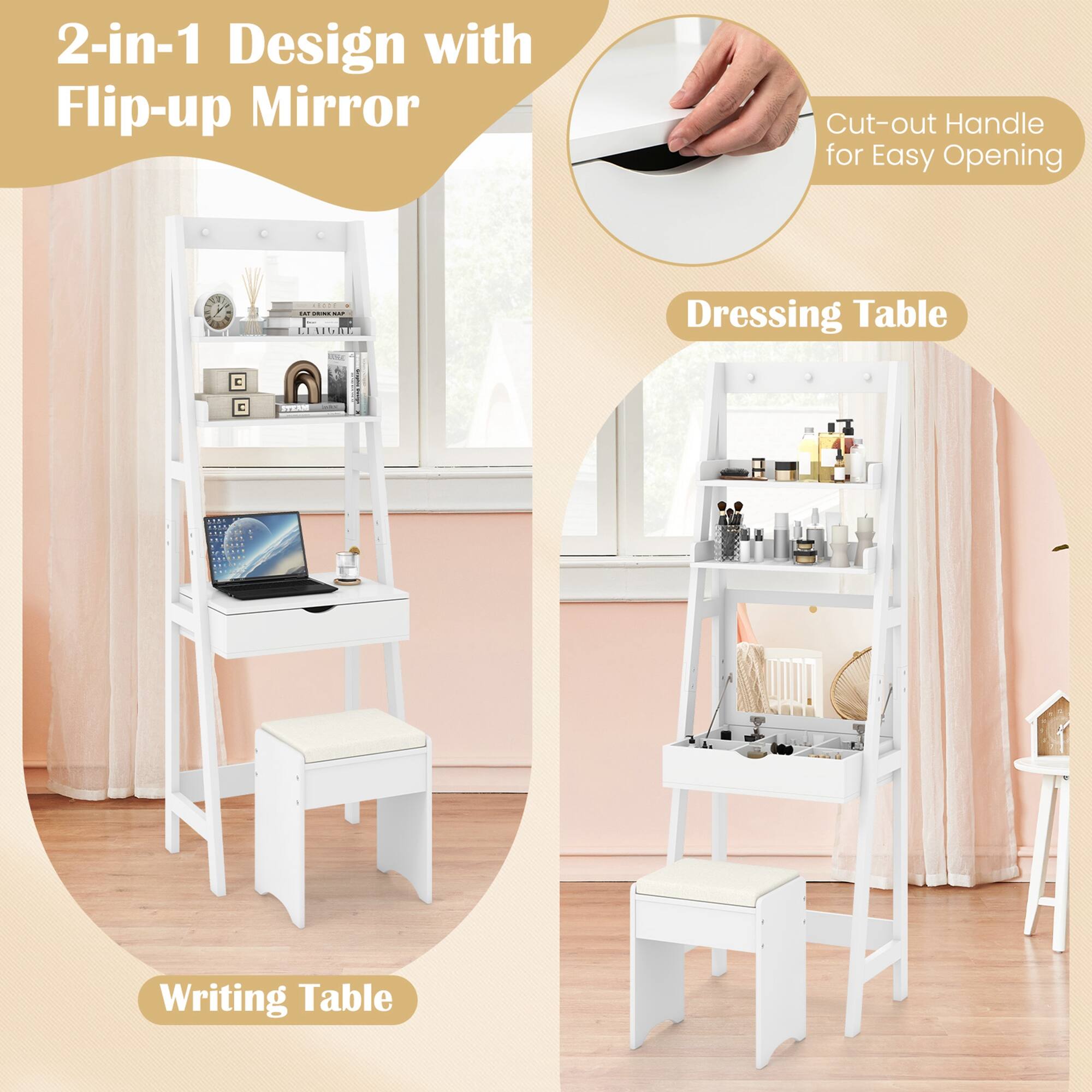 2-in-1 Design with Flip-up Mirror

Cut-out Handle for Easy Opening

Dressing Table

Writing Table