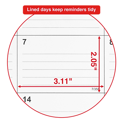 Lined days keep reminders tidy

7 3.11" 2.05" 7/358 B 14