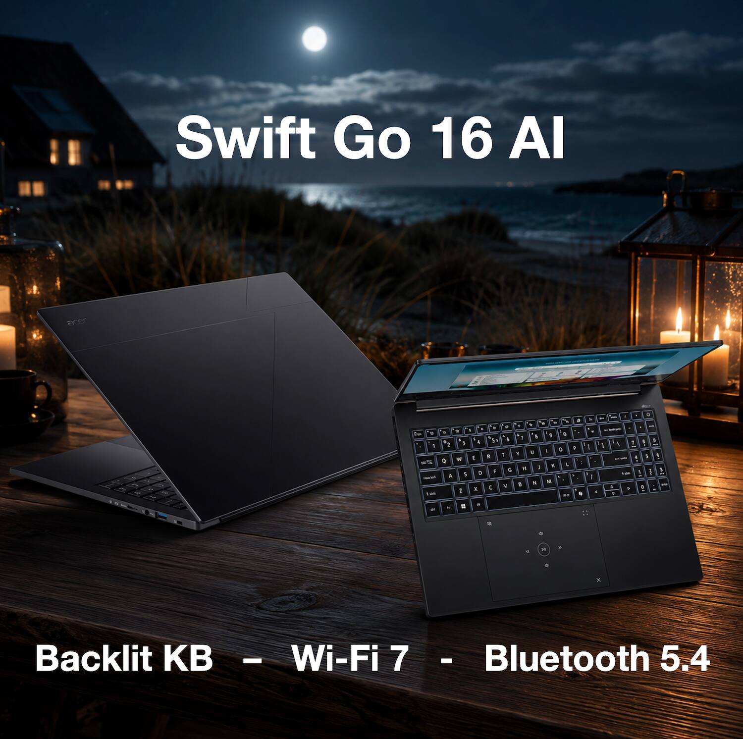 Swift Go 16 AI

1925
9
16 - -
3 Q A
W . . 9 4, > w . 5 0 z 
- 2 % n F C
a h  G x
% L 5 T * U 15 J 15 es
- e SA a o % L M
- the N 1, a . . 1 to
1
& - A
1
Cs 3 ! ! A % 5 el  f 9 ? =
us
W
you
56

Backlit KB - Wi-Fi 7 - Bluetooth 5.4