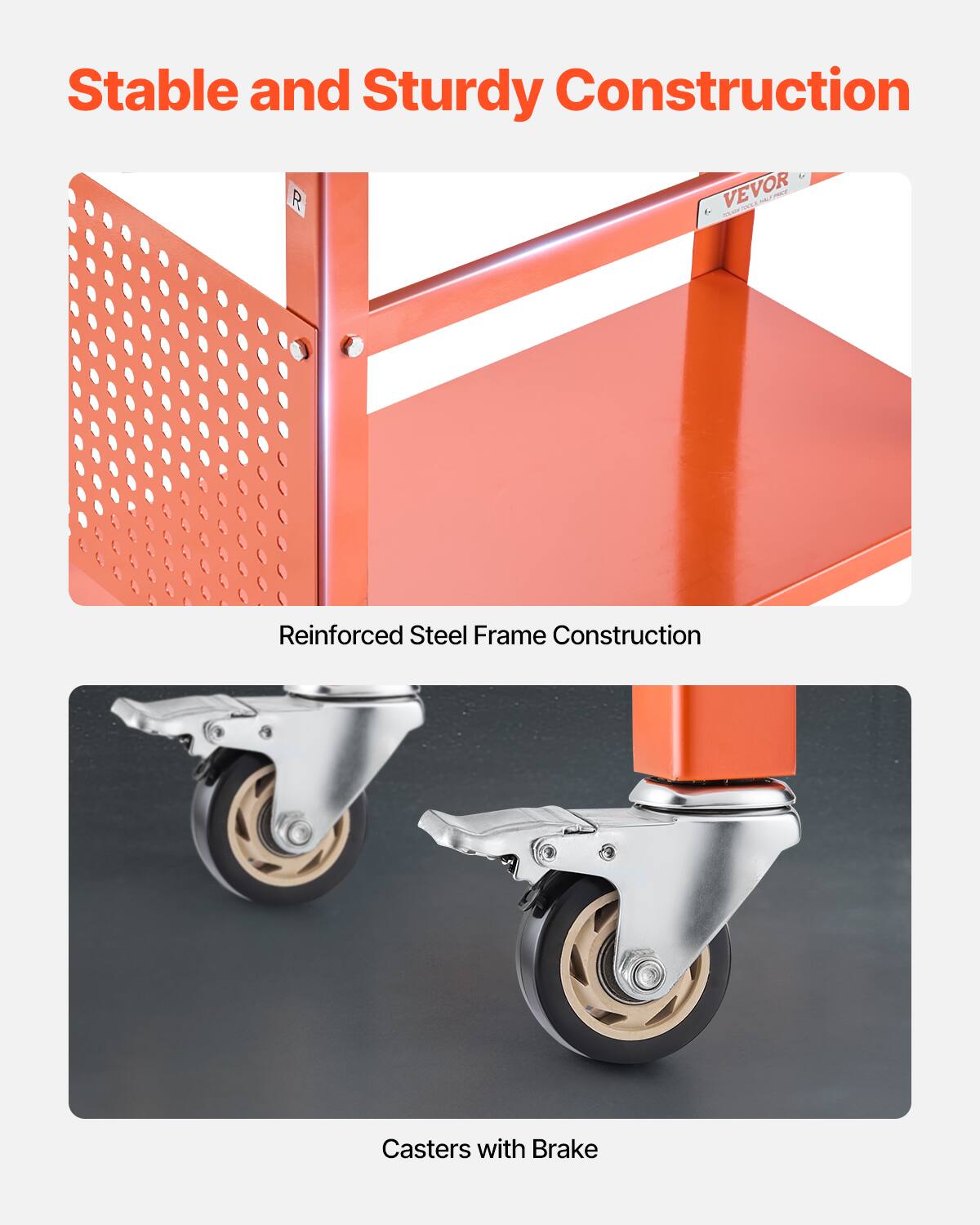 Stable and Sturdy Construction

Reinforced Steel Frame Construction

Casters with Brake