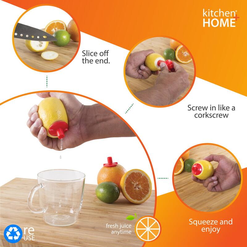 - Slice off the end.
- Screw in like a corkscrew
- Squeeze and enjoy
- fresh juice anytime
- reUSE
- kitchen HOME