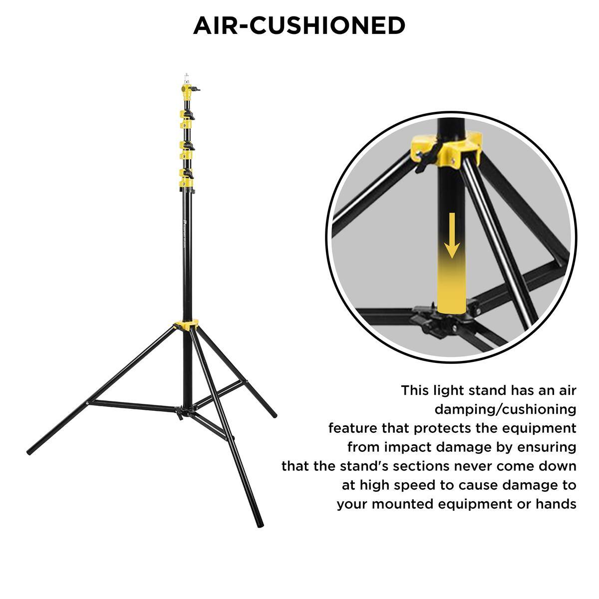 AIR-CUSHIONED

This light stand has an air damping/cushioning feature that protects the equipment from impact damage by ensuring that the stand's sections never come down at high speed to cause damage to your mounted equipment or hands