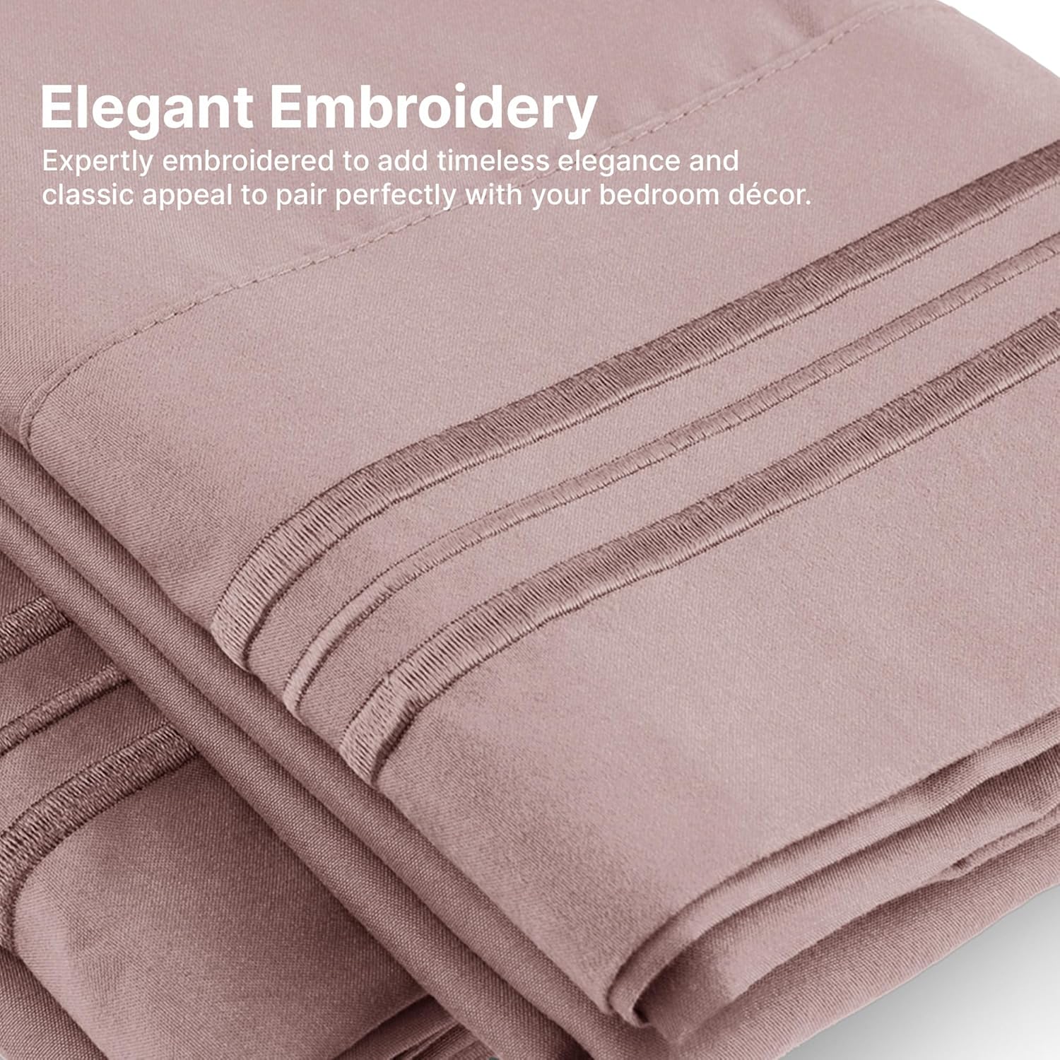 Elegant Embroidery  
Expertly embroidered to add timeless elegance and classic appeal to pair perfectly with your bedroom décor.