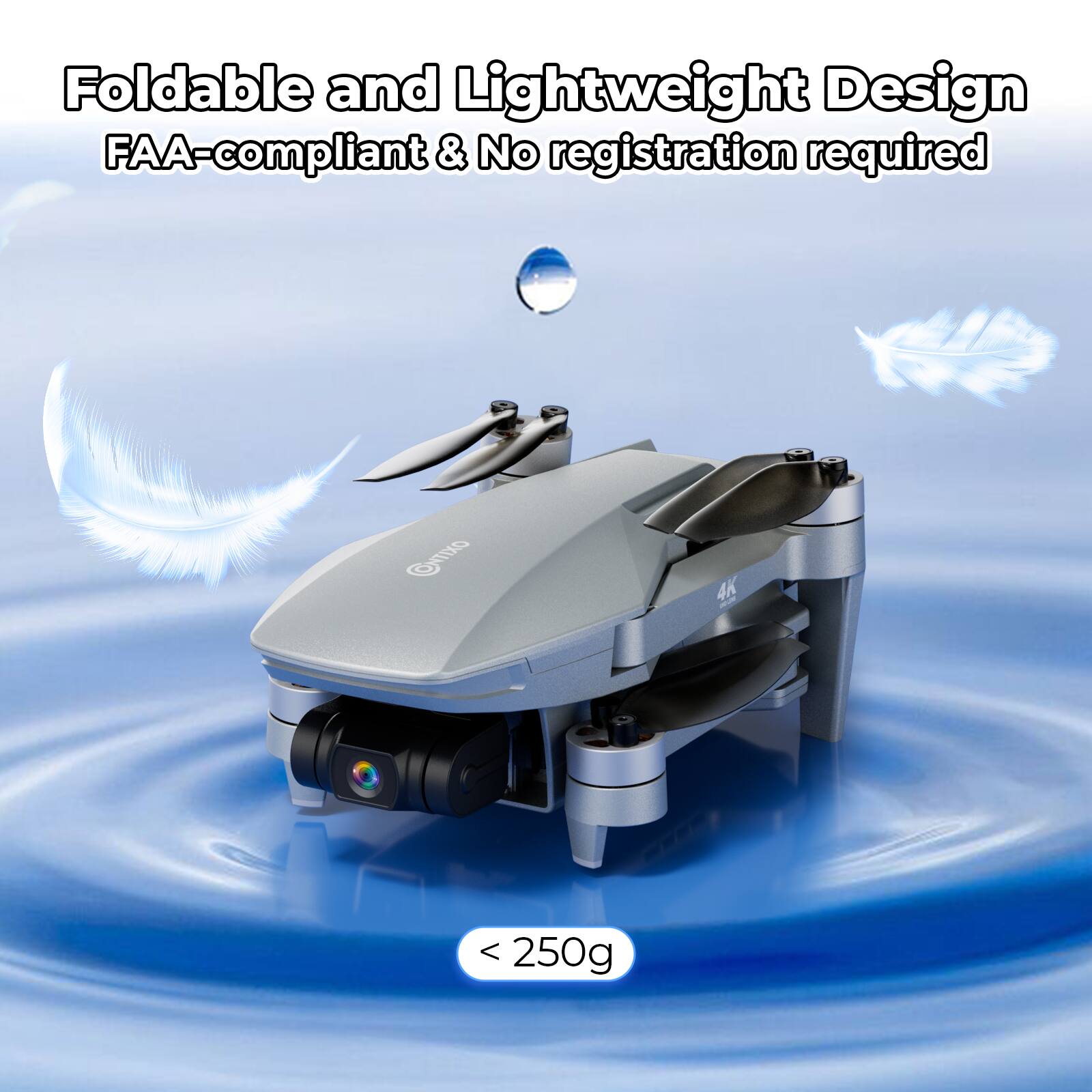 Foldable and Lightweight Design FAA-compliant & No registration required CATIO 4K < 250g