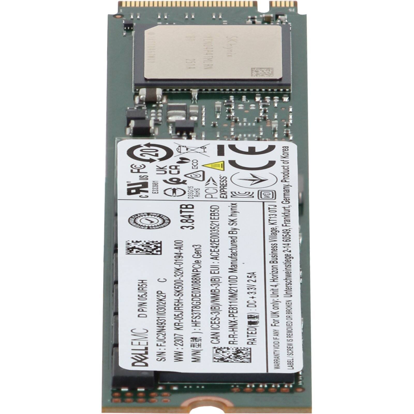 251A CNO4PATMLAN SKhynix 20 CE Korea 2 of FC C UK CA Product US A EX33981 033G15 ROHS PC EXPRESS Germany. hynix OTJ 3.84TB SK KT13 Frankfurt, ACE42E003521EB5D By Village, 60549, Gen3 2-14 Manufactured Business EUI: Horizon C KR-05JR5H-SK500-32K-0194-A00 HFS3T8GDEOX088NPCle 100 +3.3V 25A Unit 4, Unterschweinstiege DP/N 05JR5H ICES-3(B)/NMB-3(B) R-R-HNX-PE8110M2110D DC UK only: BROKEN FJC2N493110302K2P OR For DELLEMC S/N 2307 M/N( CAN RATED( WARRANTY VODIFANY ANY F Do SCREWSREMOVED OR BROKEN