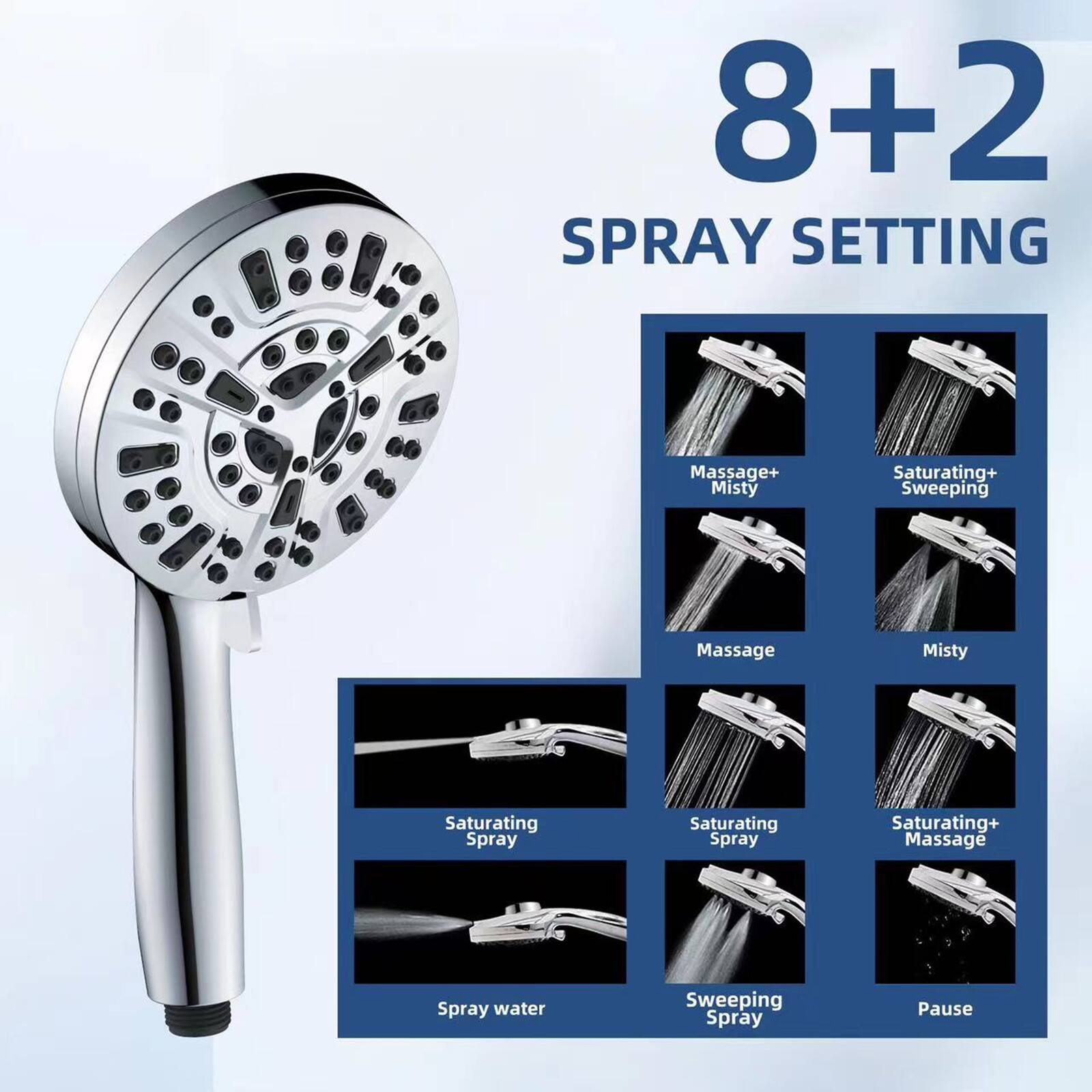 8+2 SPRAY SETTING

- Massage+ Misty
- Saturating+ Sweeping
- Massage
- Misty
- Saturating Spray
- Saturating+ Massage
- Spray water
- Sweeping Spray
- Pause