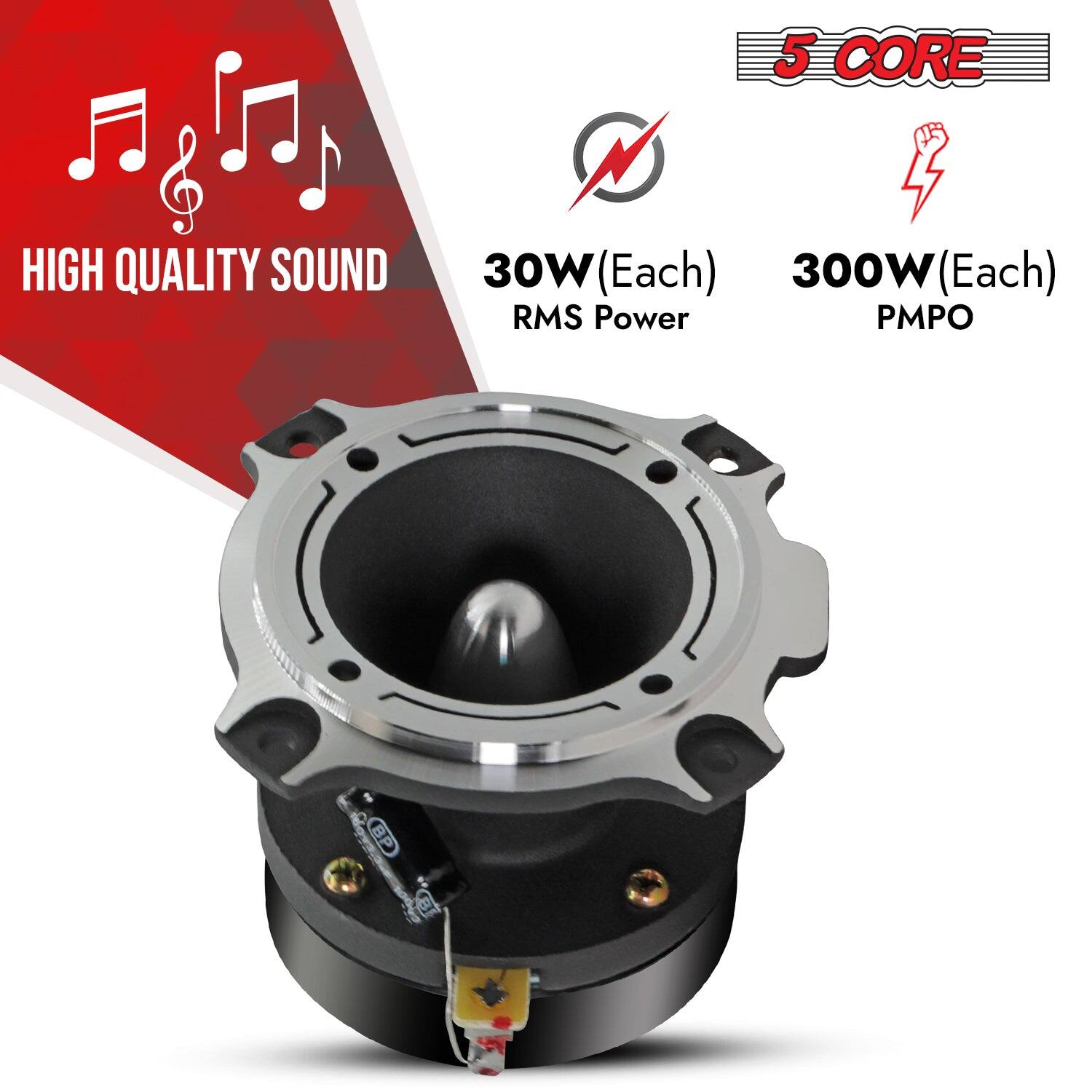 5 CORE, HIGH QUALITY SOUND, 30W (Each), 300W (Each), RMS Power, PMPO