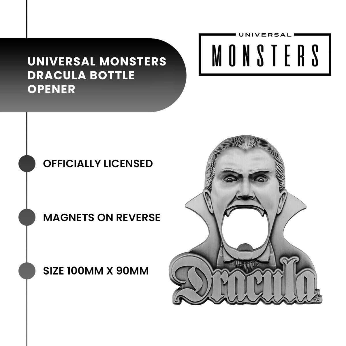 UNIVERSAL MONSTERS DRACULA BOTTLE OPENER

OFFICIALLY LICENSED

MAGNETS ON REVERSE

SIZE 100MM X 90MM