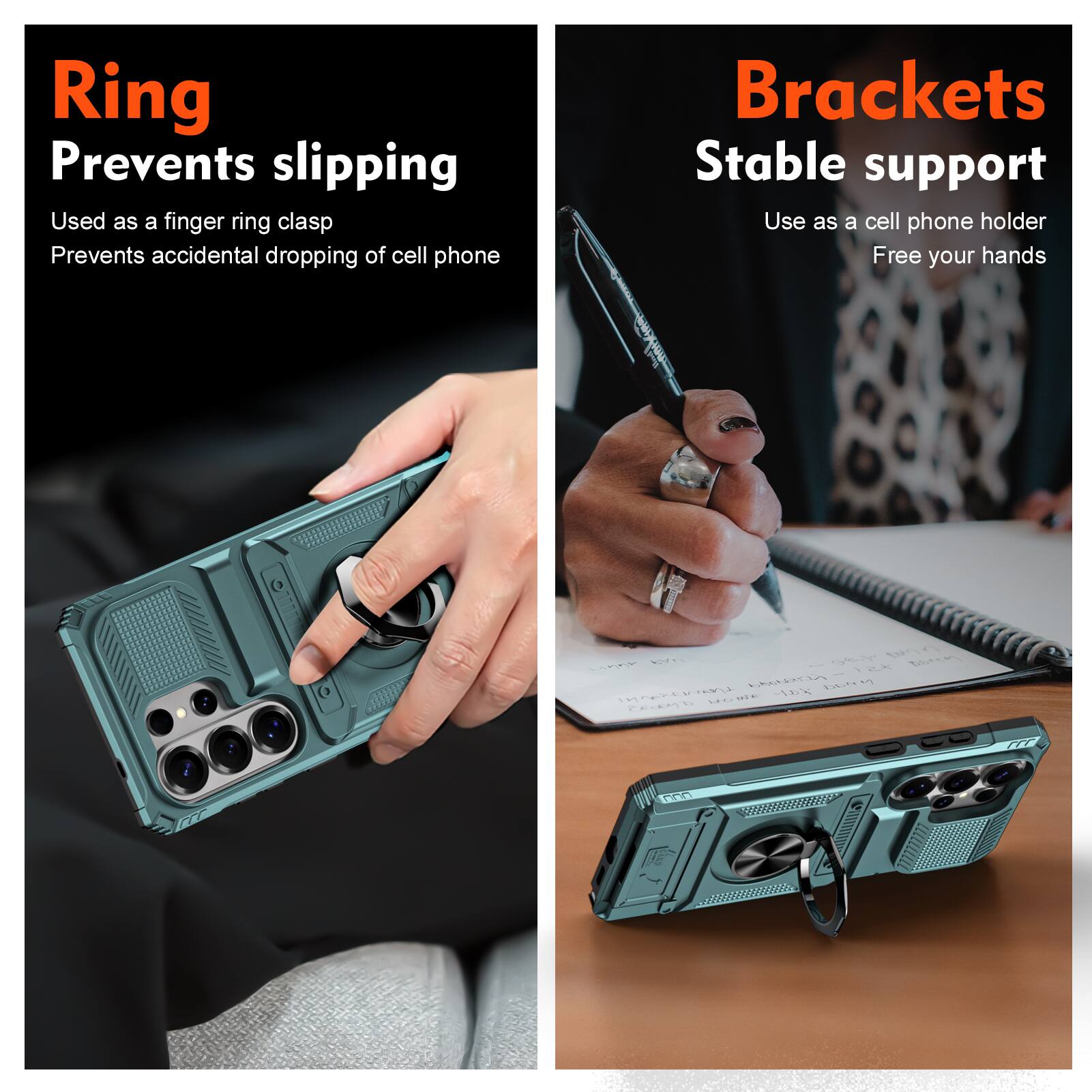 Ring  
Prevents slipping  
Used as a finger ring clasp  
Prevents accidental dropping of cell phone  

Brackets  
Stable support  
Use as a cell phone holder  
Free your hands