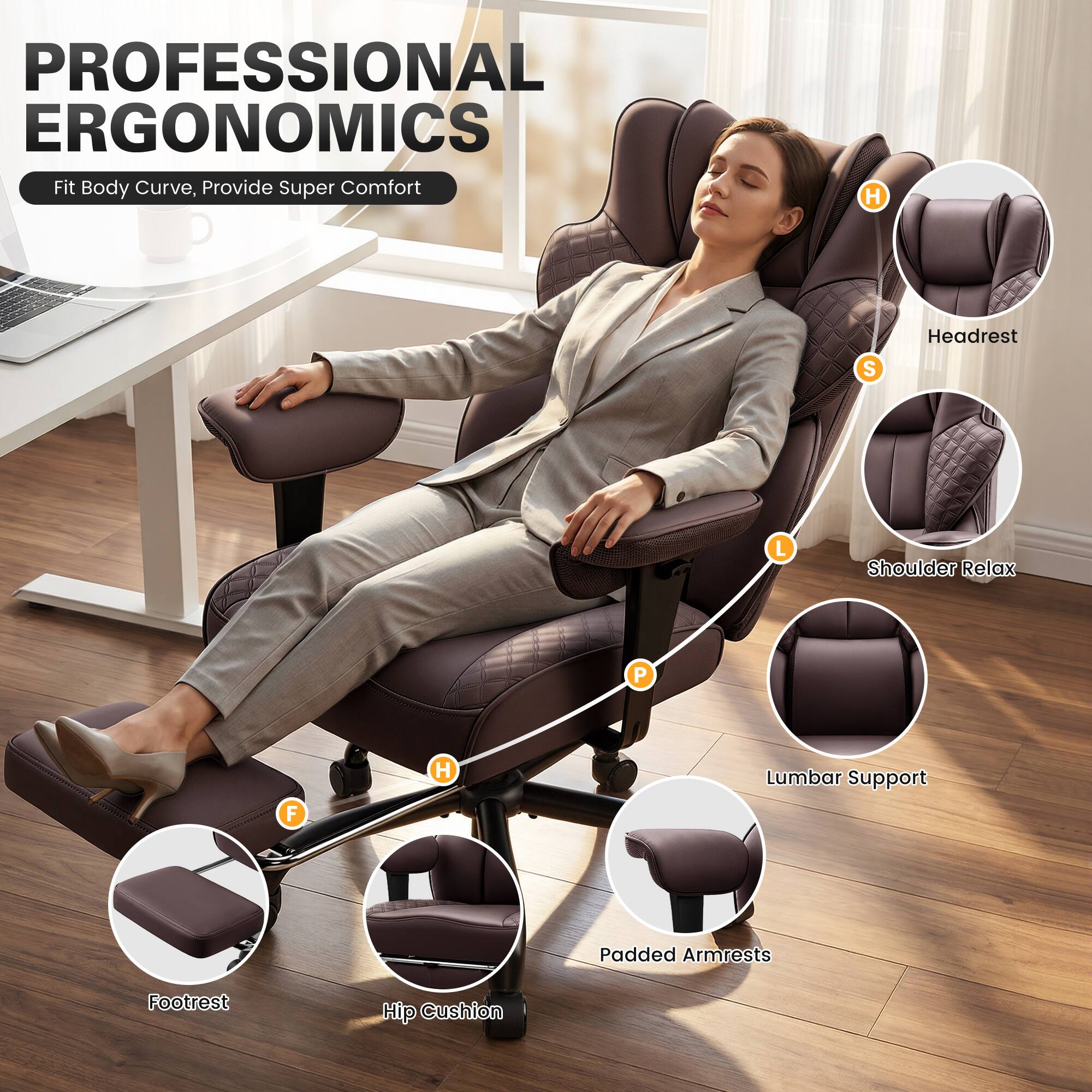 PROFESSIONAL ERGONOMICS  
Fit Body Curve, Provide Super Comfort  

- H: Headrest  
- S: Shoulder Relax  
- L: Lumbar Support  
- P: Padded Armrests  
- F: Footrest  
- Hip Cushion