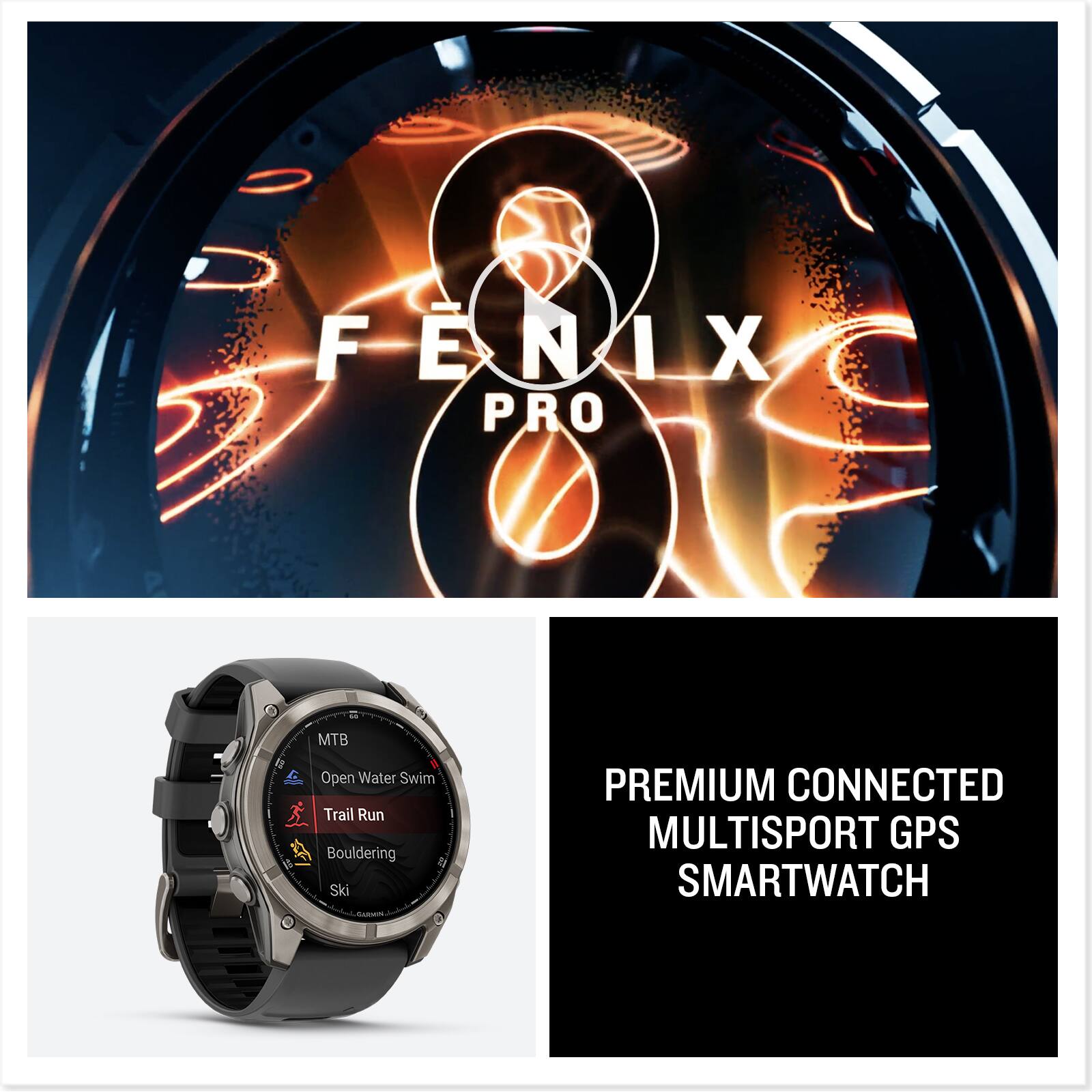 FENIX PRO

MTB  
Open Water Swim  
Trail Run  
Bouldering  
Ski  

PREMIUM CONNECTED MULTISPORT GPS SMARTWATCH