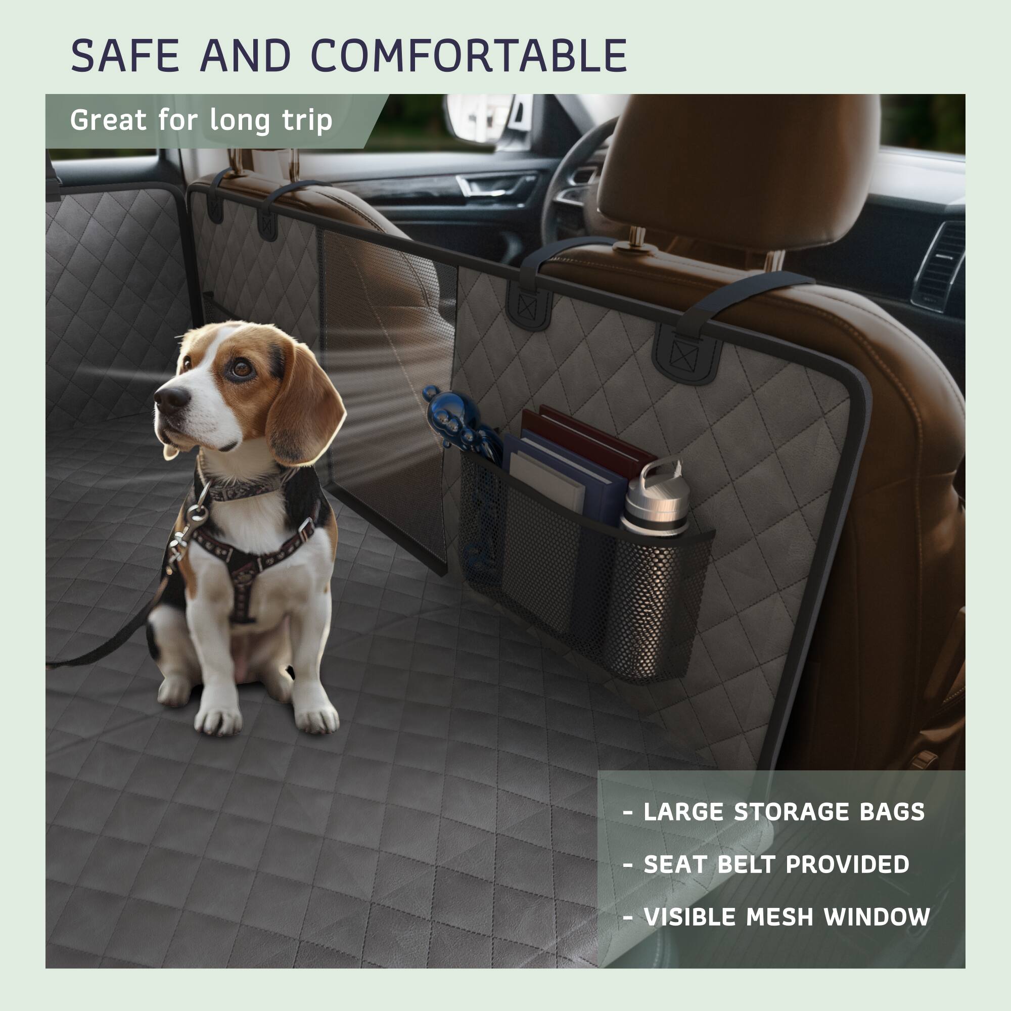 SAFE AND COMFORTABLE  
Great for long trip  

- LARGE STORAGE BAGS  
- SEAT BELT PROVIDED  
- VISIBLE MESH WINDOW