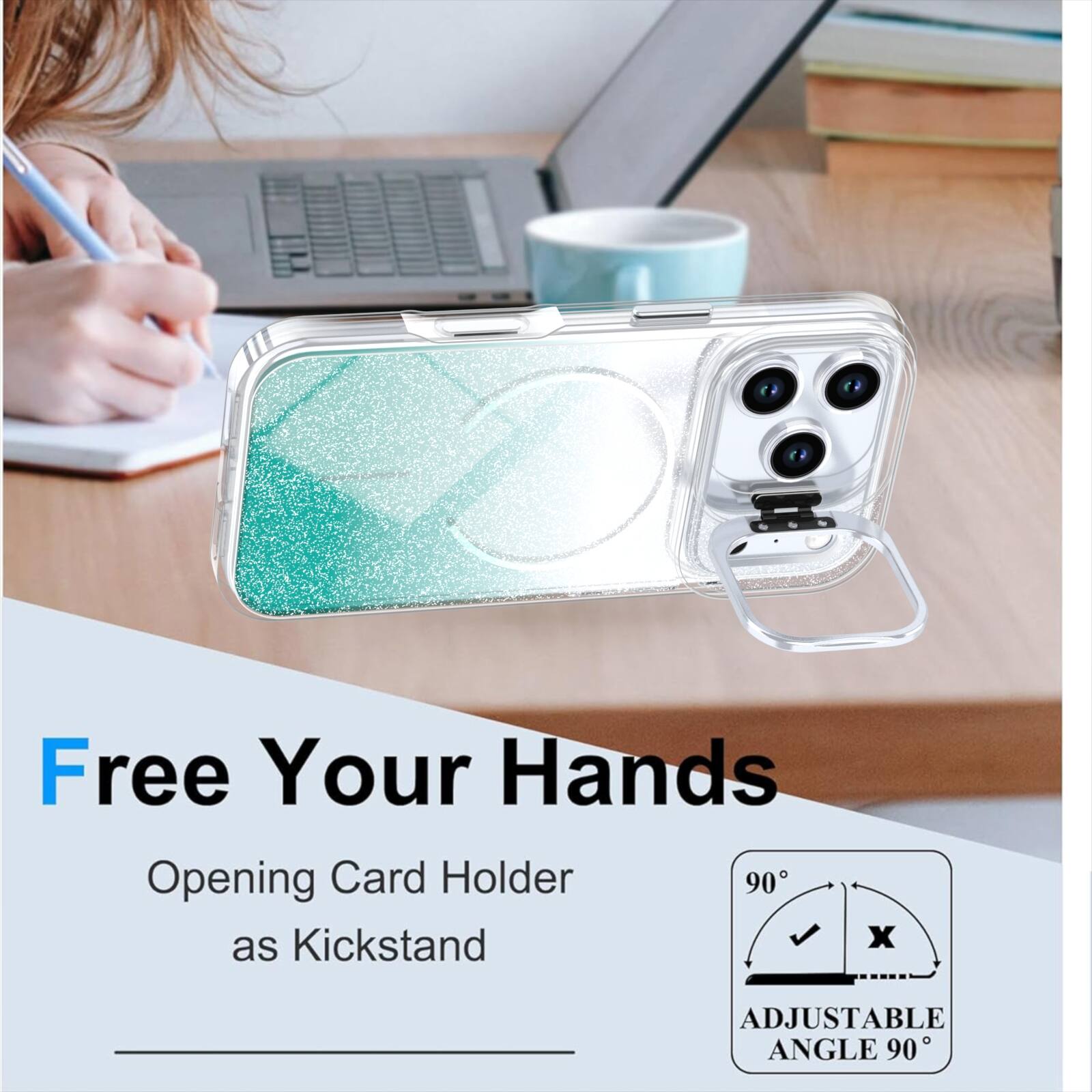Free Your Hands  
Opening Card Holder as Kickstand  
ADJUSTABLE ANGLE 90°