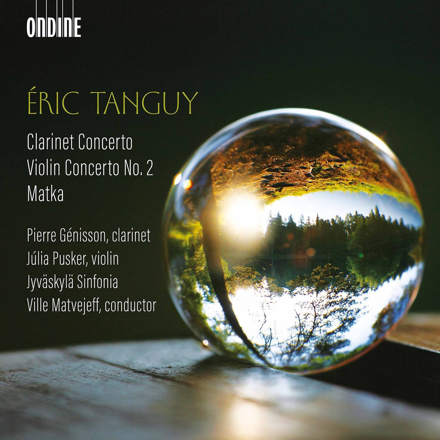ÉRIC TANGUY  
Clarinet Concerto  
Violin Concerto No. 2  
Matka  

Pierre Génisson, clarinet  
Júlia Puskér, violin  
Jyväskylä Sinfonia  
Ville Matvejeff, conductor