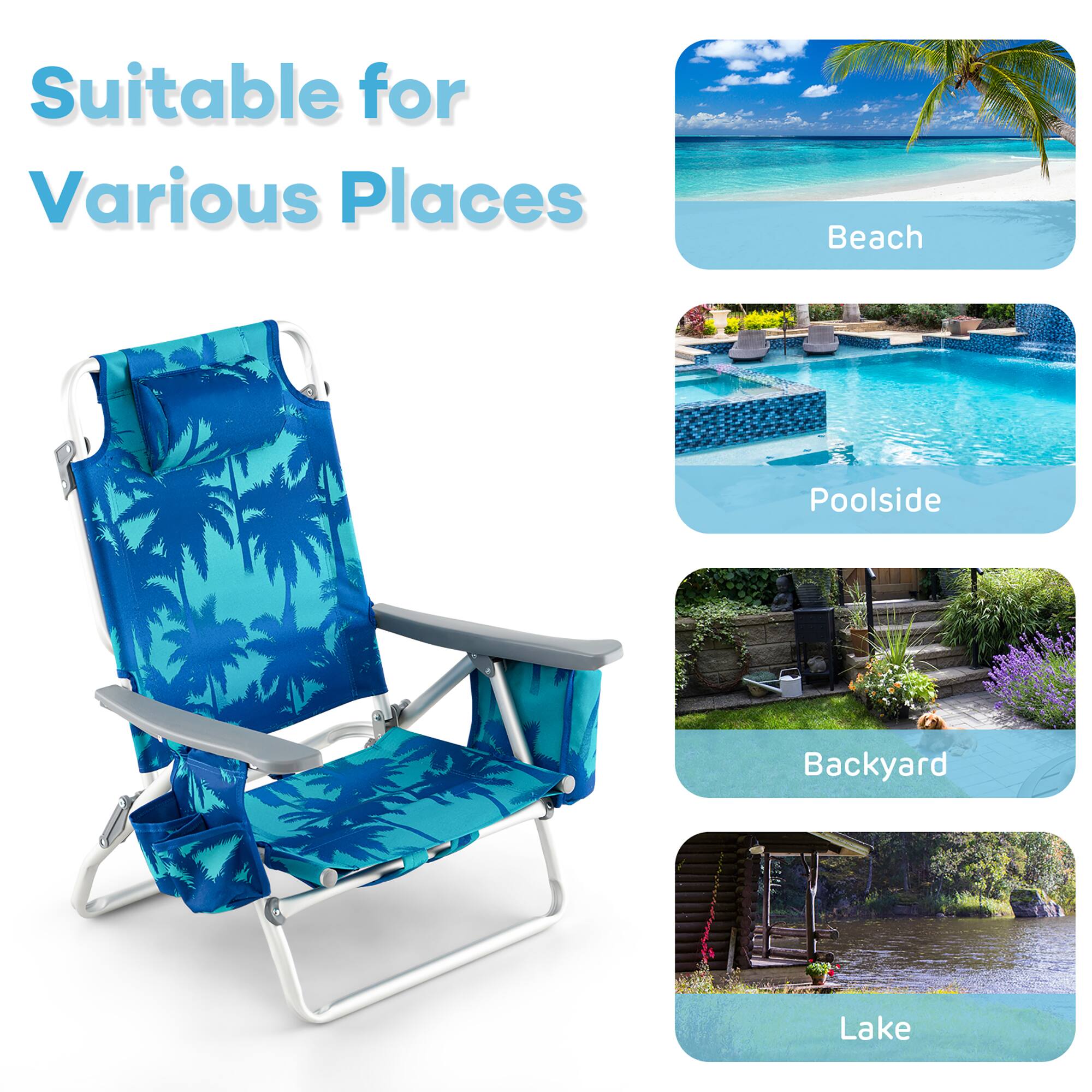 Suitable for Various Places

- Beach
- Poolsides
- Backyard
- Lake