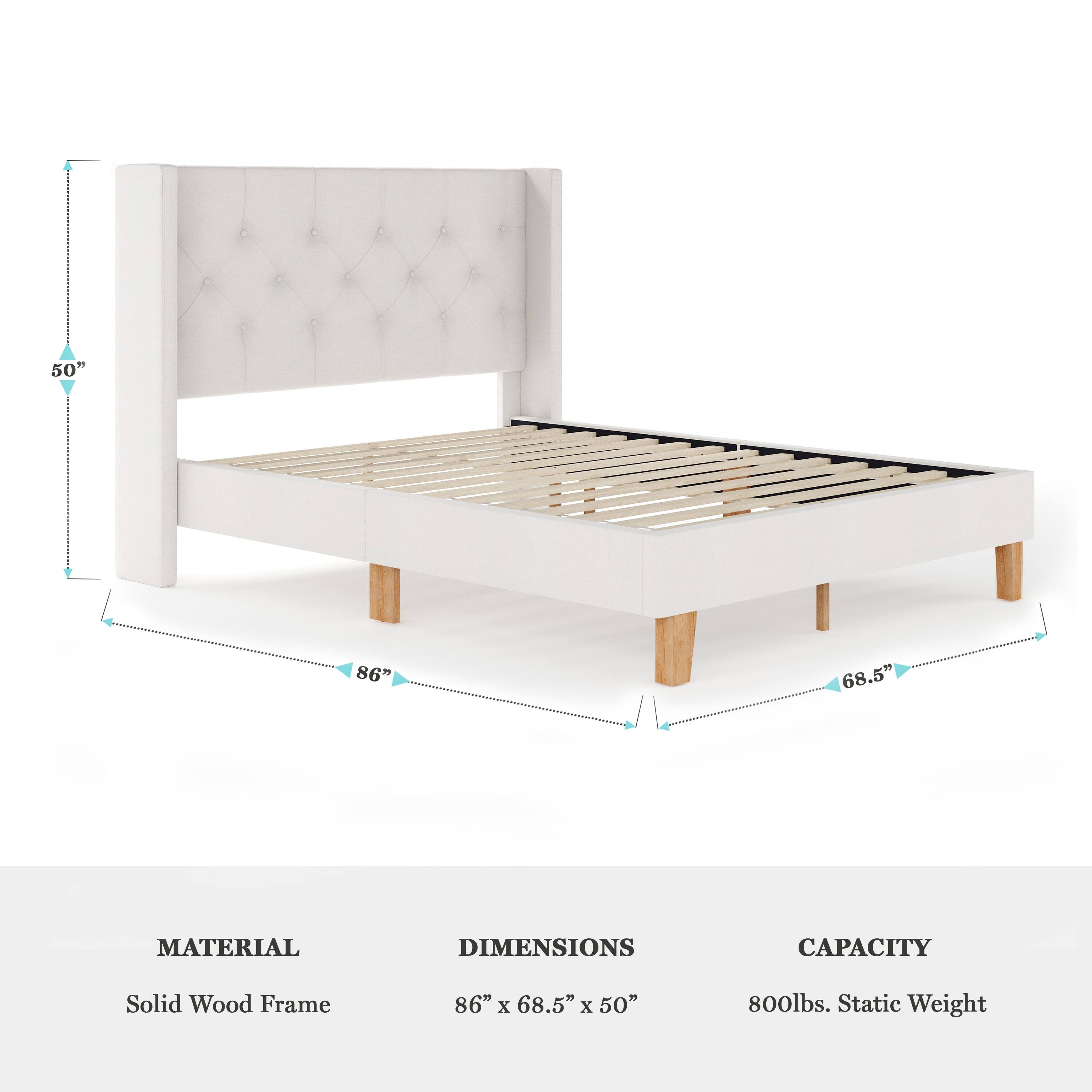 - MATERIAL: Solid Wood Frame
- DIMENSIONS: 86" x 68.5" x 50"
- CAPACITY: 800lbs. Static Weight
