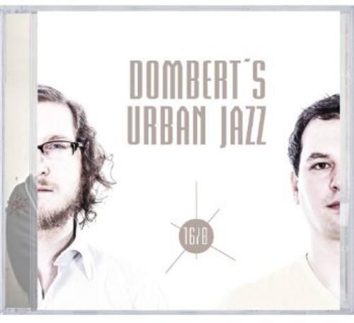 Dombert's Urban Jazz  
16/8
