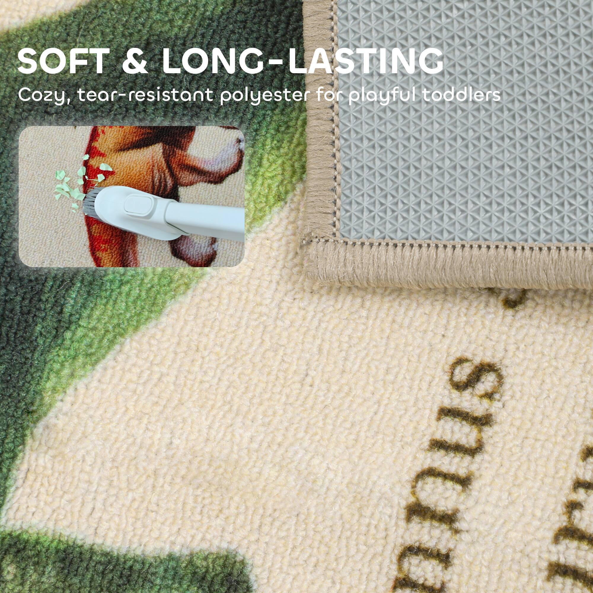 SOFT & LONG-LASTING  
Cozy, tear-resistant polyester for playful toddlers