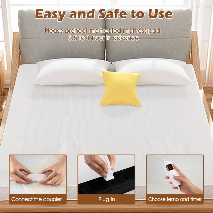 Easy and Safe to Use

Please preheat the heated mattress pad 0.5 to 1 hour in advance.

1. Connect the coupler
2. Plug in
3. Choose temp and timer