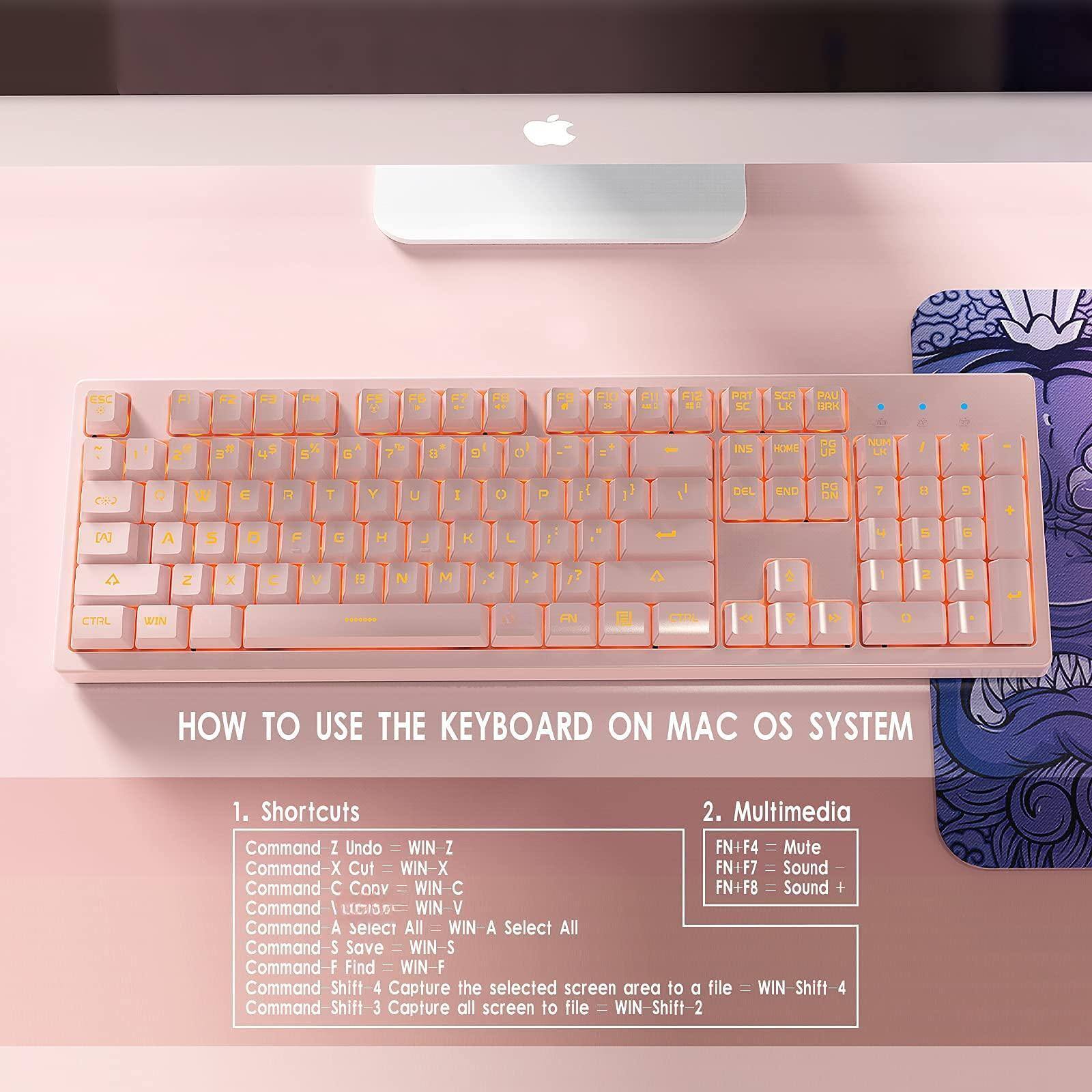 **HOW TO USE THE KEYBOARD ON MAC OS SYSTEM**

1. **Shortcuts**
   - Command-Z Undo = WIN-Z
   - Command-X Cut = WIN-X
   - Command-C Copy = WIN-C
   - Command-V Paste = WIN-V
   - Command-A Select All = WIN-A
   - Command-S Save = WIN-S
   - Command-F Find = WIN-F
   - Command-Shift-4 Capture the selected screen area to a file = WIN-Shift-4
   - Command-Shift-3 Capture all screen to file = WIN-Shift-2

2. **Multimedia**
   - FN+F4 = Mute
   - FN+F7 = Sound -
   - FN+F8 = Sound +