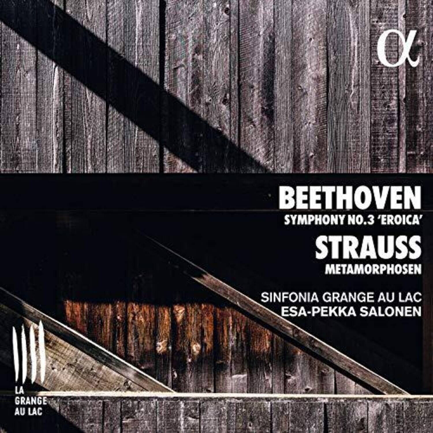 Beethoven / Sinfonia Grange Au Lac / Salonen - Symphony 3 / Metamorphosen   - COMPACT DISCS [CD]