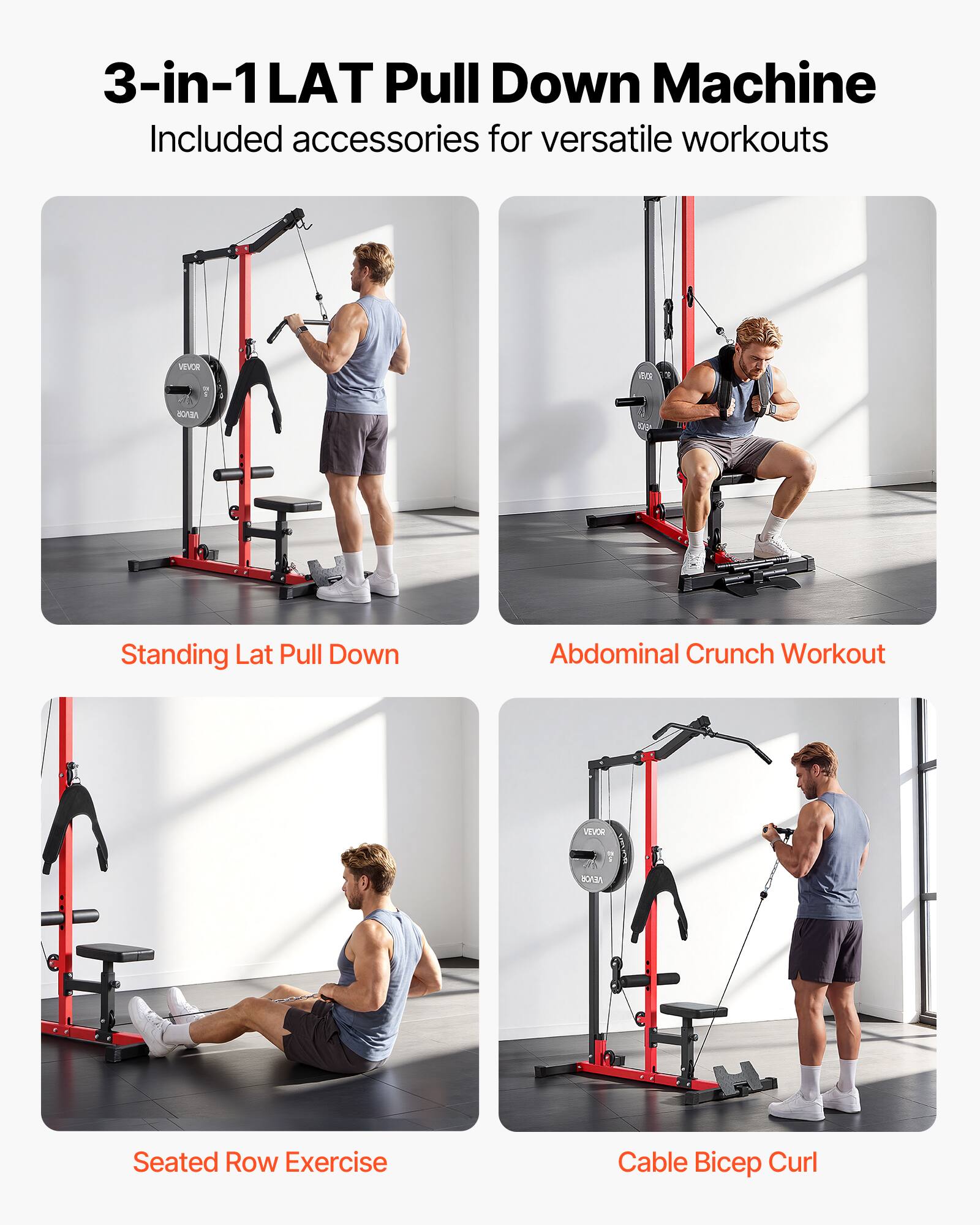 3-in-1 LAT Pull Down Machine  
Included accessories for versatile workouts  

Standing Lat Pull Down  
Abdominal Crunch Workout  
Seated Row Exercise  
Cable Bicep Curl