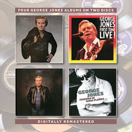 FOUR GEORGE JONES ALBUMS ON TWO DISCS
GEORGE JONES
FIRST TIME LIVE!
GEORGE JONES
FRIENDS IN HIGH PLACES
DIGITALLY REMASTERED