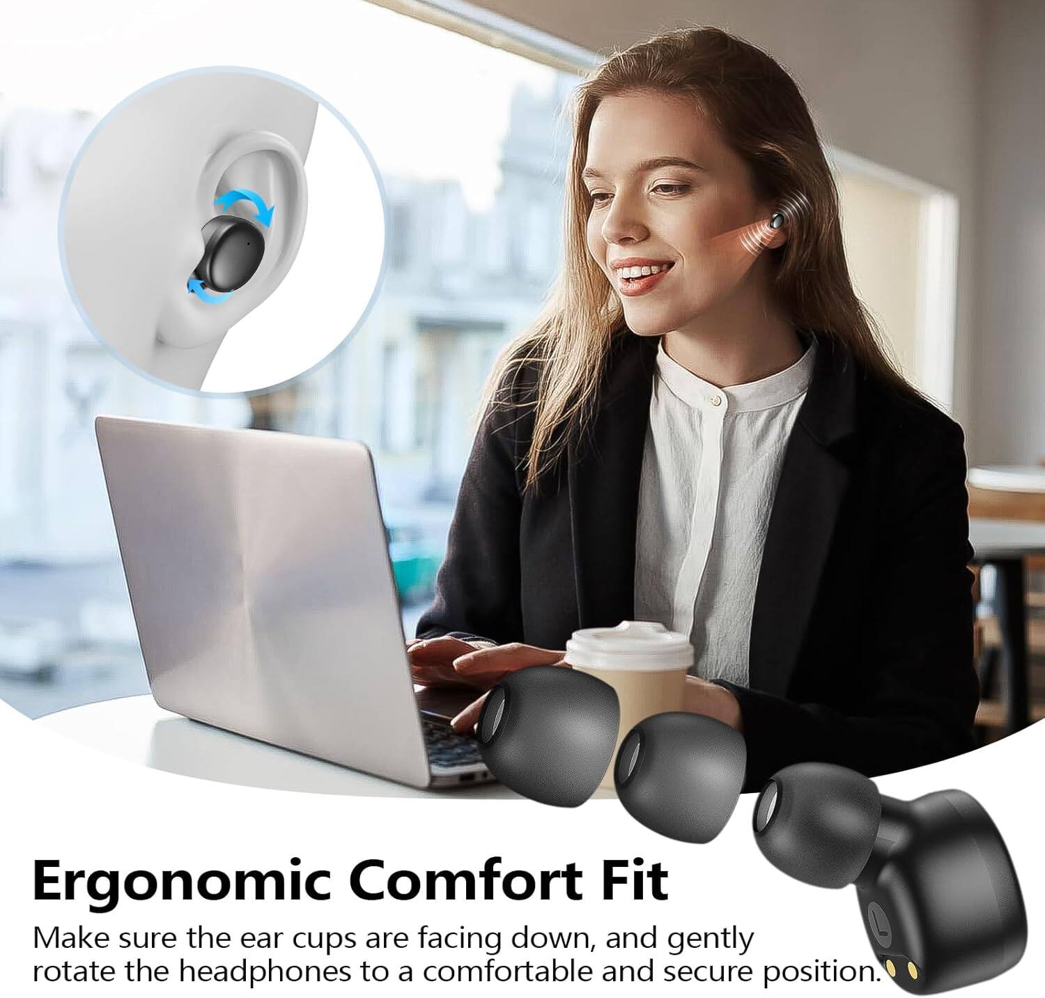 Ergonomic Comfort Fit

Make sure the ear cups are facing down, and gently rotate the headphones to a comfortable and secure position.