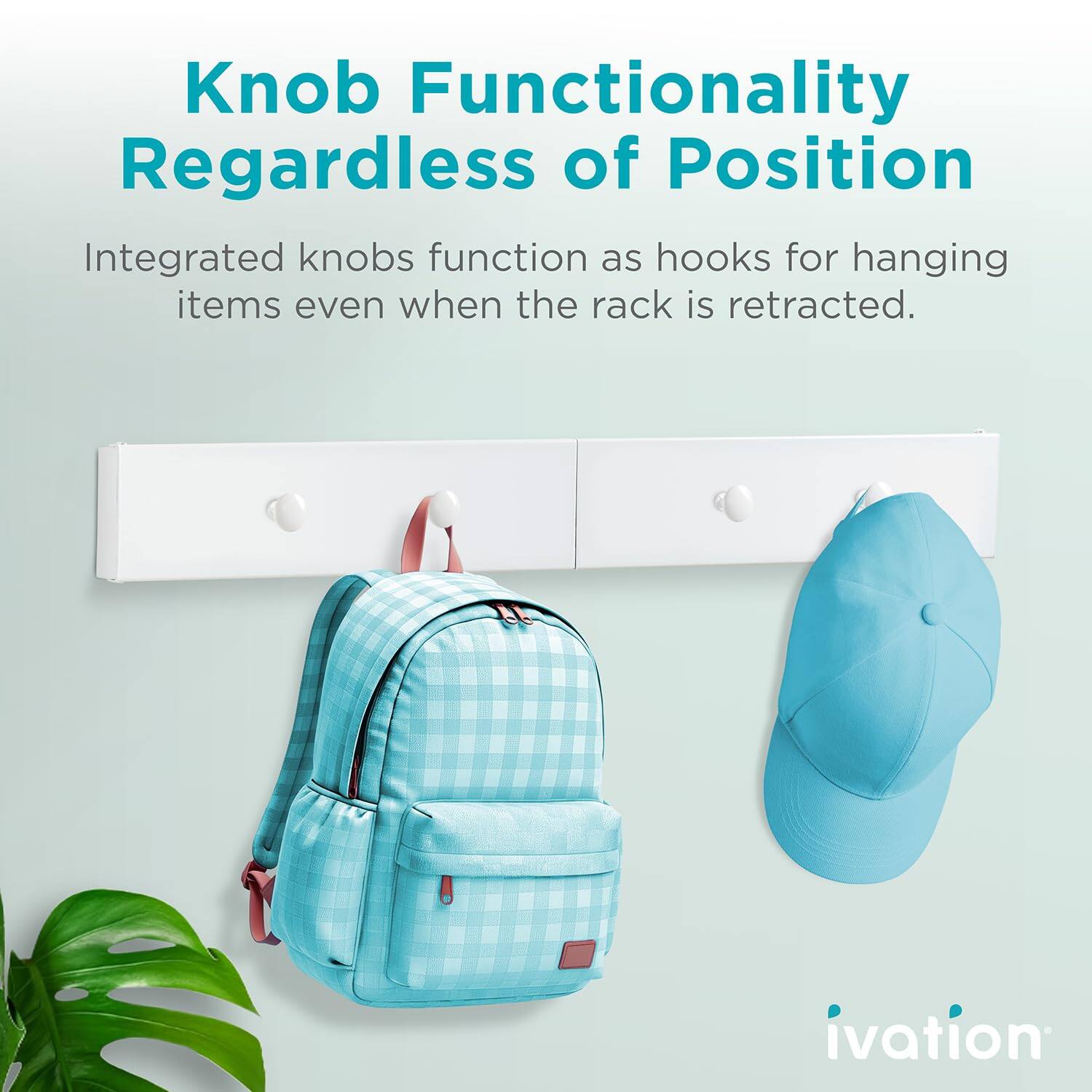 Knob Functionality Regardless of Position

Integrated knobs function as hooks for hanging items even when the rack is retracted.