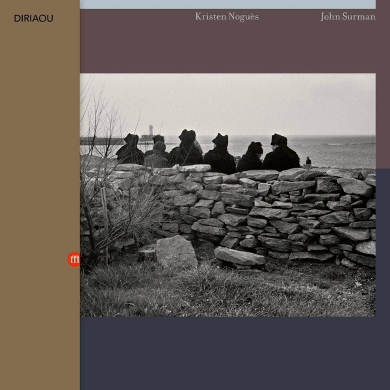 DIRIAOU  
Kristen Nogués  
John Surman  

ff