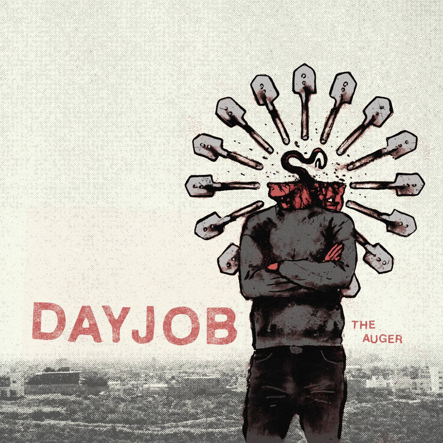 DAYJOB  
THE AUGER