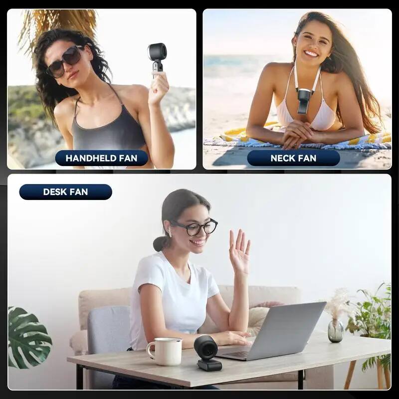 HANDHELD FAN  
NECK FAN  
DESK FAN