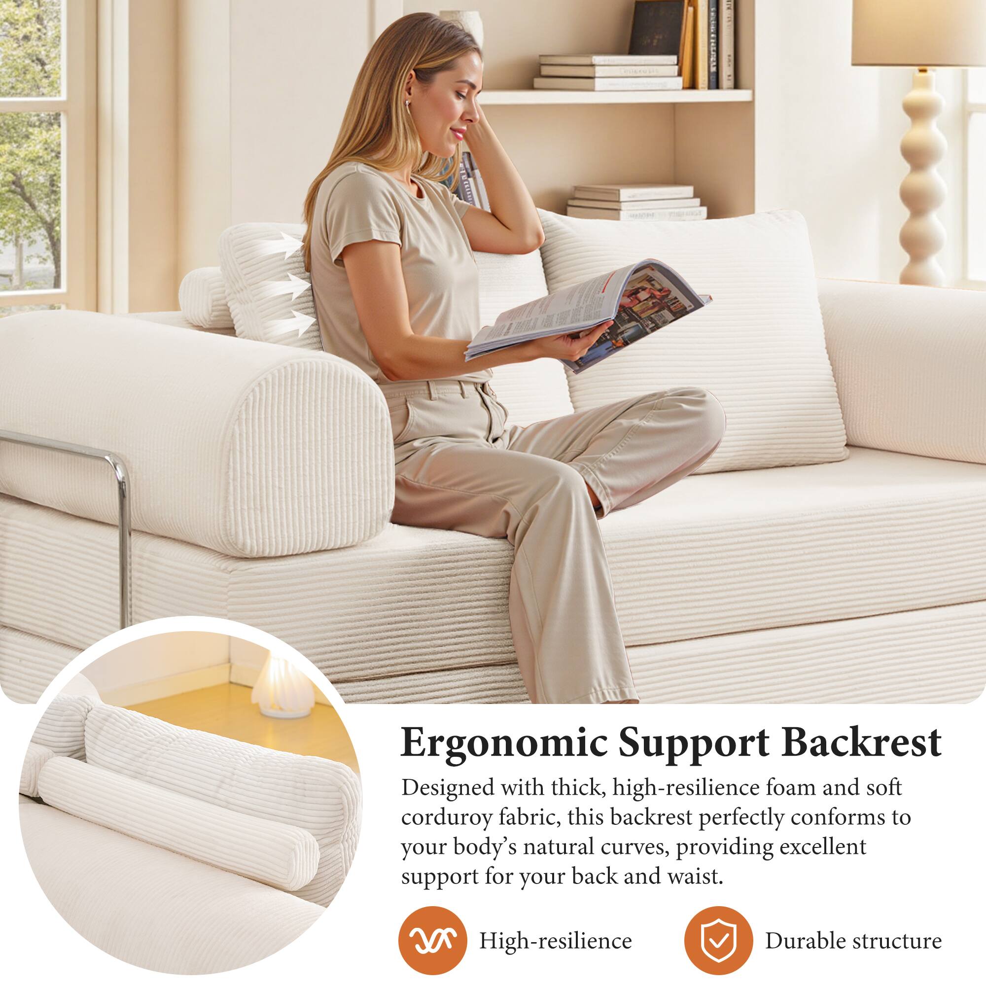 Ergonomic Support Backrest

Designed with thick, high-resilience foam and soft corduroy fabric, this backrest perfectly conforms to your body's natural curves, providing excellent support for your back and waist.

- High-resilience
- Durable structure