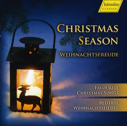 hänssler CLASSIC
CHRISTMAS SEASON
Weihnachtsfreude
FAVOURITE CHRISTMAS SONGS
BELIEBTE WEIHNACHTSLIEDER