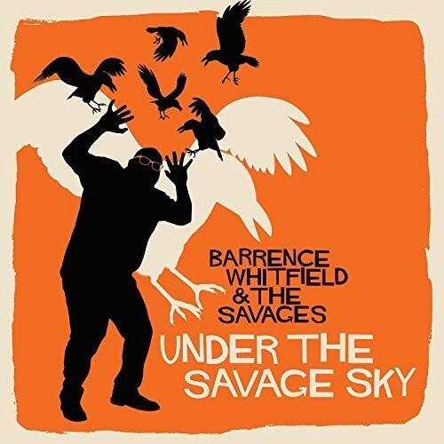 Barrence Whitfield & the Savages - Under the Savage Sky   - COMPACT DISCS [CD] price history on PriceWatchPro