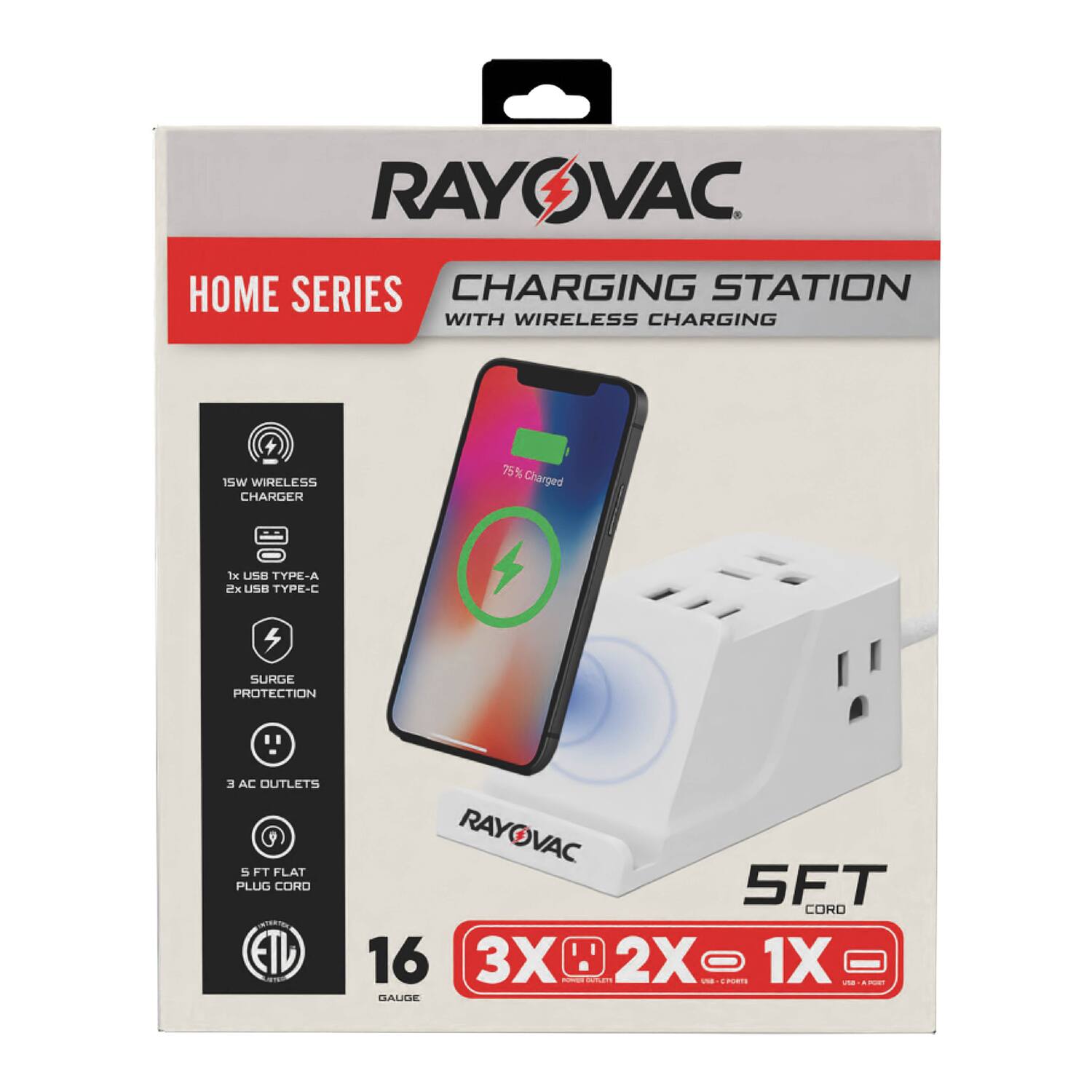 RAYOVAC HOME SERIES CHARGING STATION WITH WIRELESS CHARGING 15W WIRELESS CHARGER 75% Charged To Use USB TYPE-A ex USB TYPE-C 4 SURGE PROTECTION 3 AC OUTLETS 5 FT FLAT PLUG CORD ETL RAYOVAC SFT CORD 16 GAUGE 3X 2X 1X