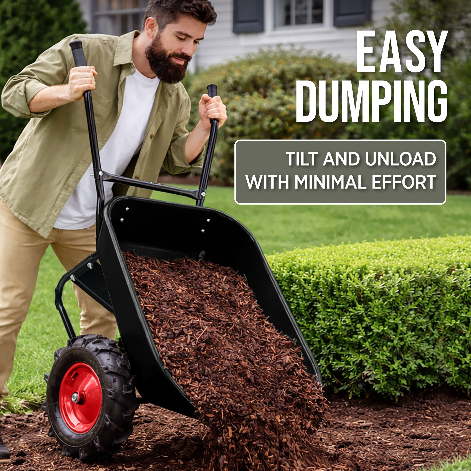 EASY DUMPING

TILT AND UNLOAD WITH MINIMAL EFFORT