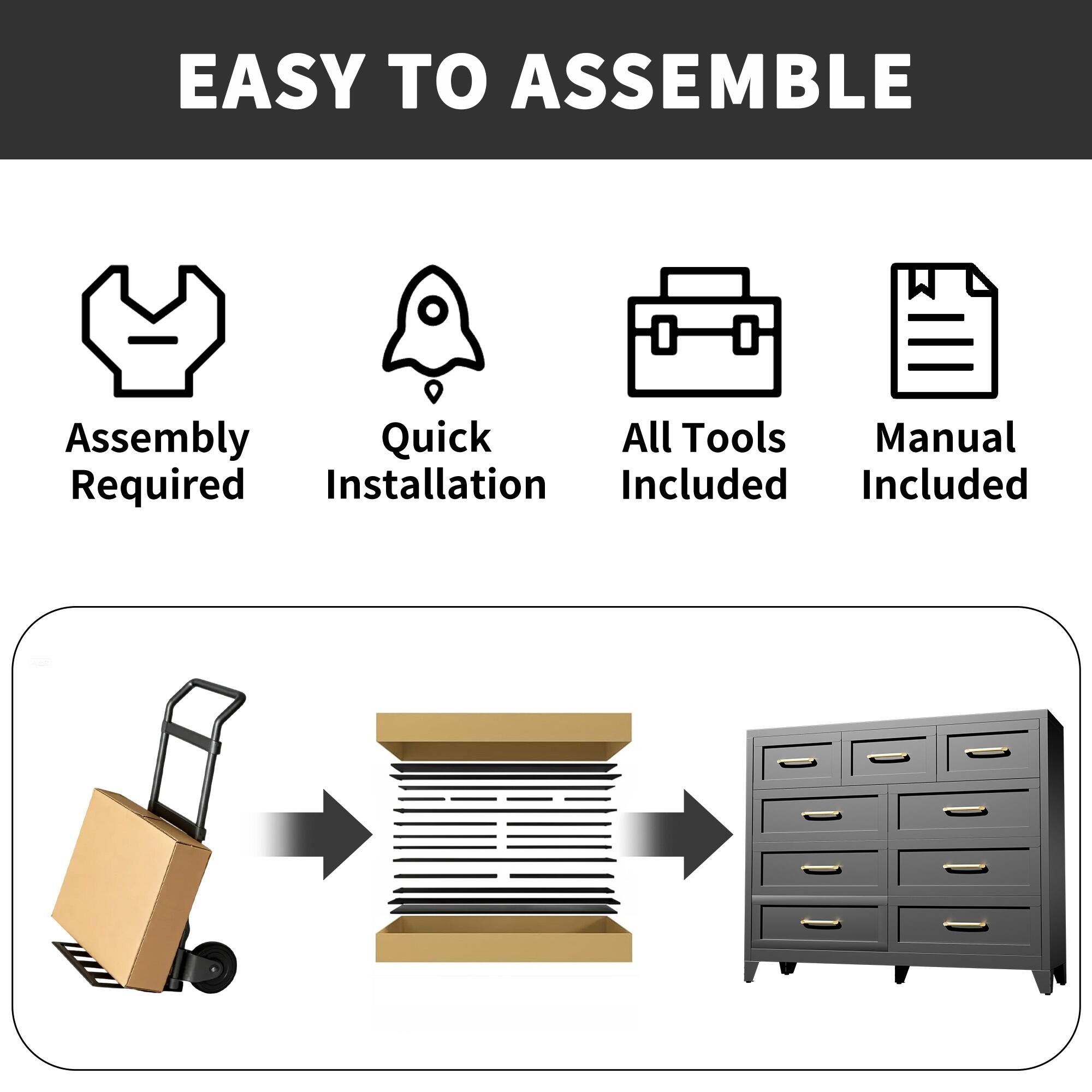 EASY TO ASSEMBLE

- Assembly Required
- Quick Installation
- All Tools Included
- Manual Included