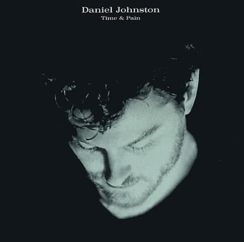 Daniel Johnston - Time & Pain   - COMPACT DISCS [CD] price history on PriceWatchPro