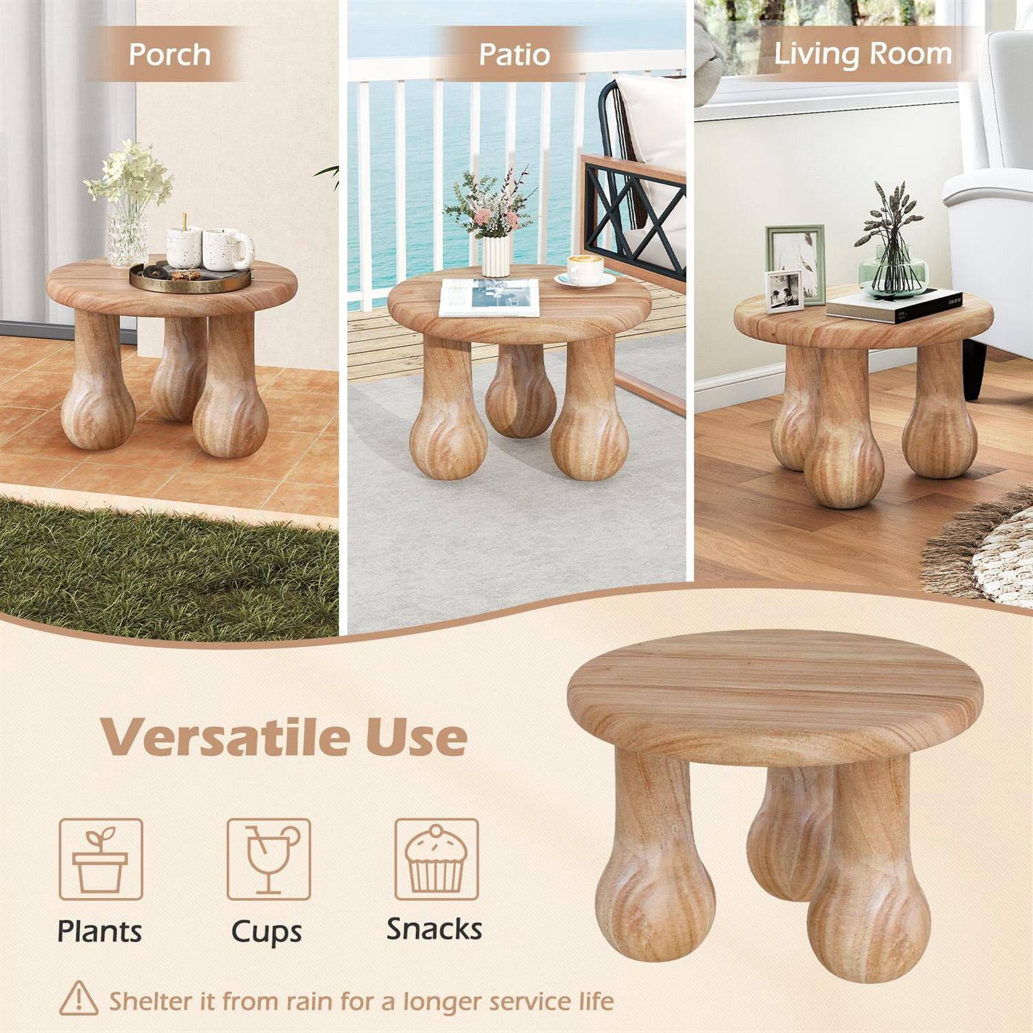 Porch  
Patio  
Living Room  

Versatile Use  
Plants  
Cups  
Snacks  

Shelter it from rain for a longer service life