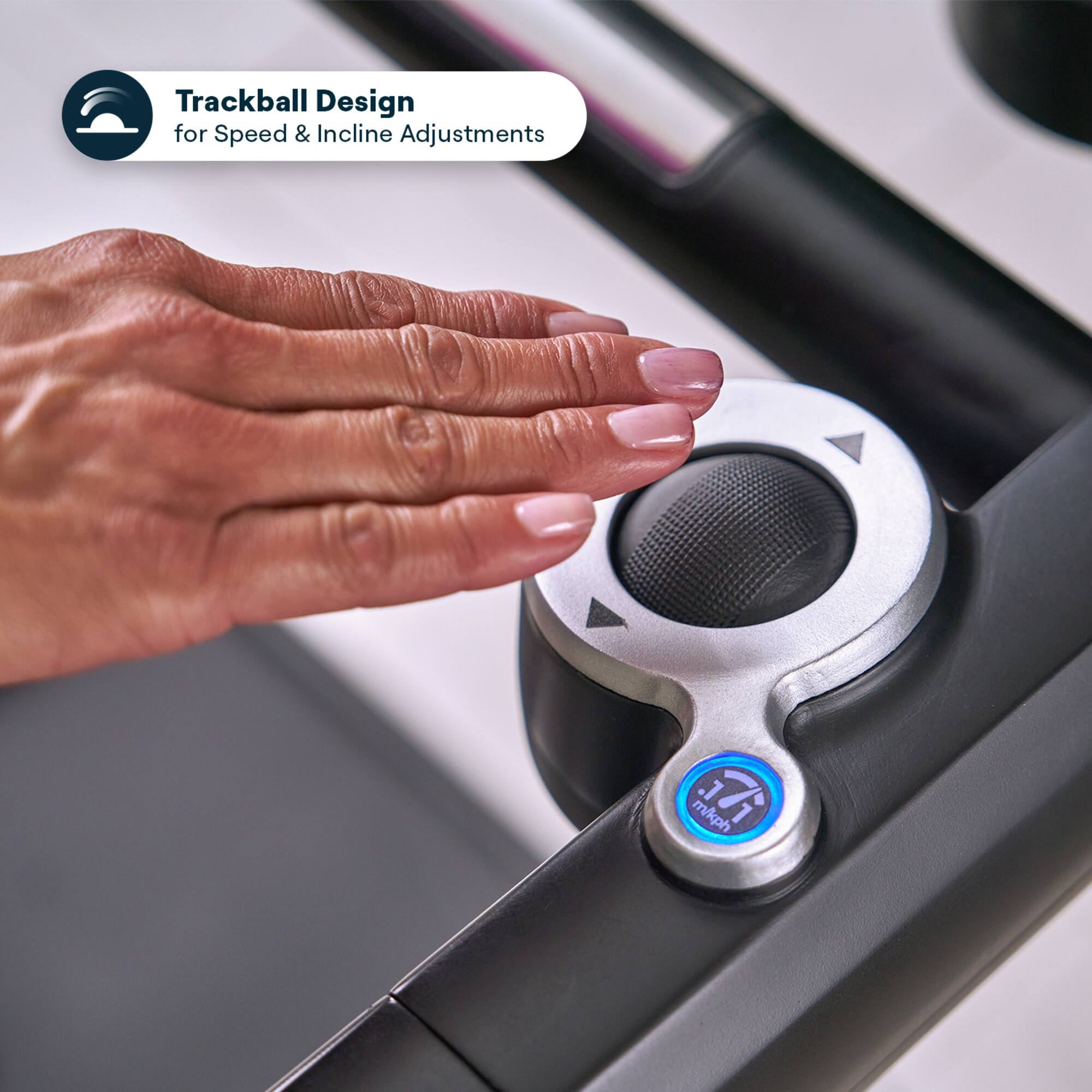 Trackball Design for Speed & Incline Adjustments