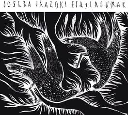 Joseba Eta Lagunak ( J.I.E.L. ) Irazoki - Joseba Irazoki Eta Lagunak - VINYL LP