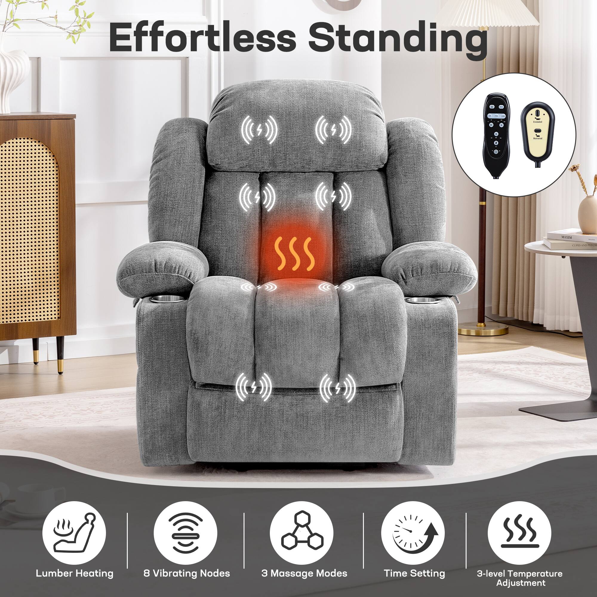 Effortless Standing  
Lumber Heating  
8 Vibrating Nodes  
3 Massage Modes  
Time Setting  
3-level Temperature Adjustment