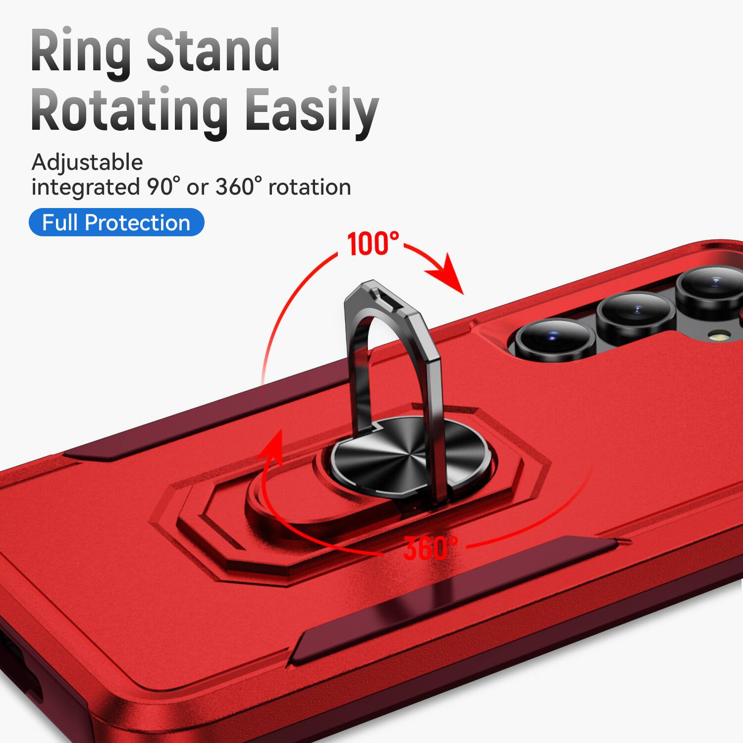 Ring Stand Rotating Easily  
Adjustable integrated 90° or 360° rotation  
Full Protection