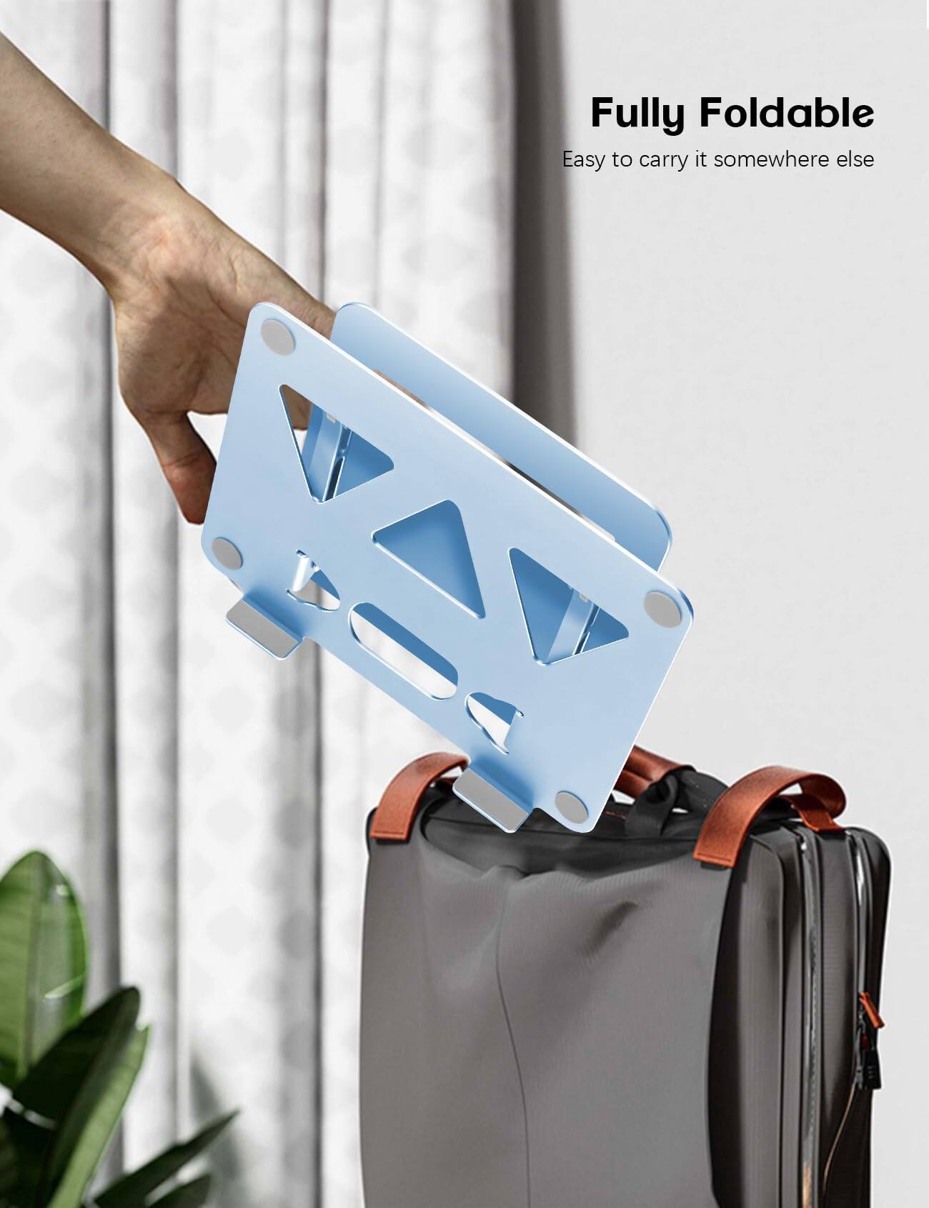 Fully Foldable  
Easy to carry it somewhere else