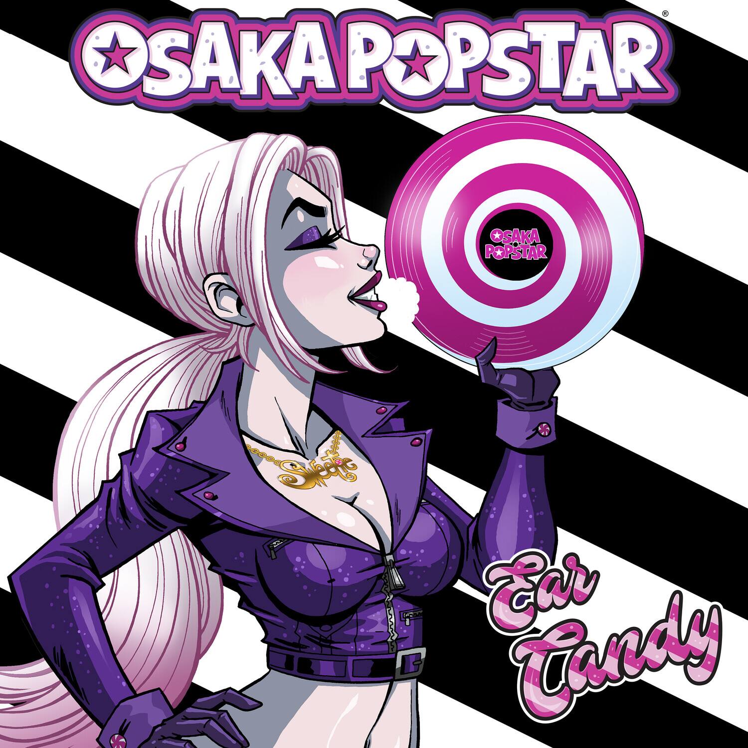 OSAKA POPSTAR  
Ear Candy