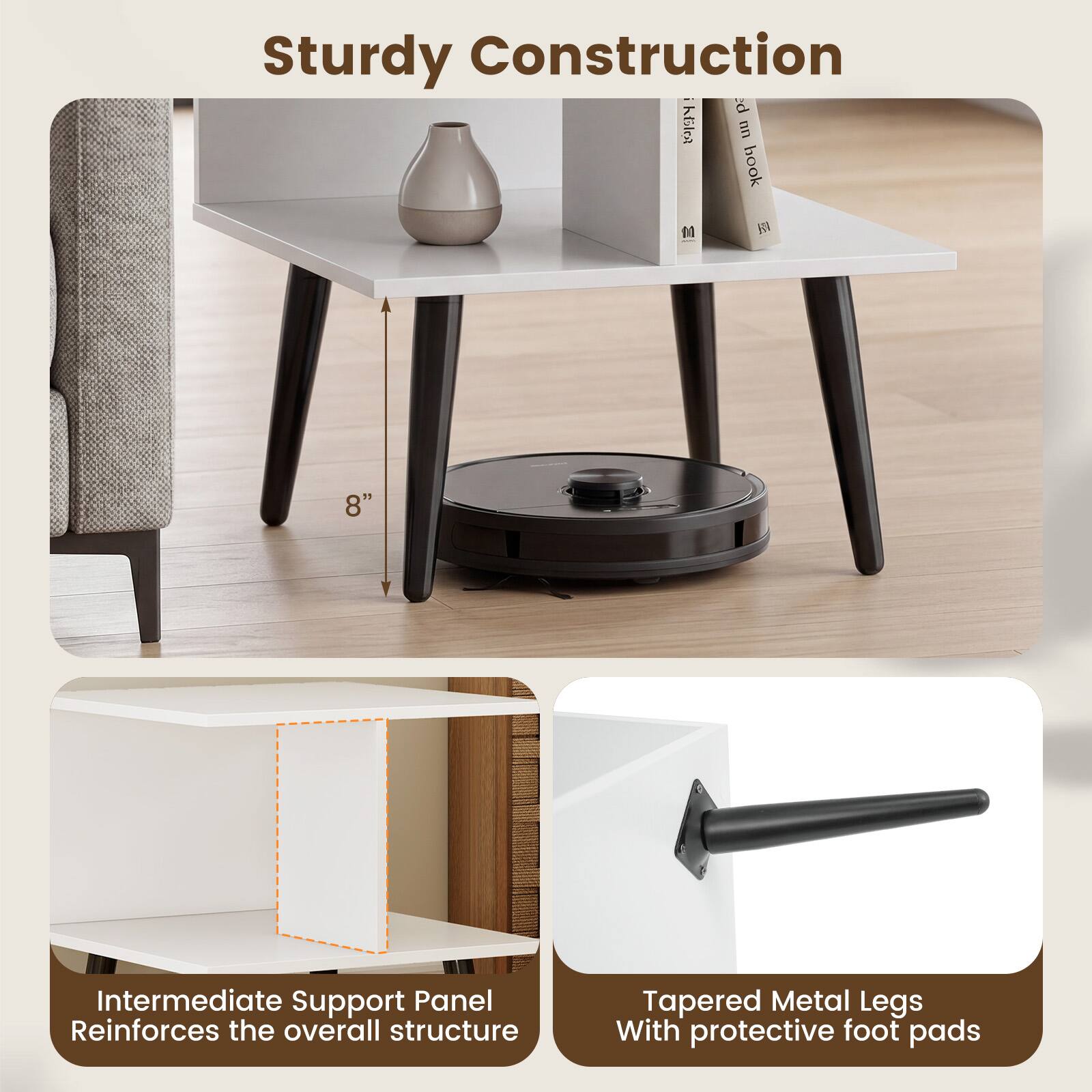 Sturdy Construction

Intermediate Support Panel Reinforces the overall structure

Tapered Metal Legs With protective foot pads