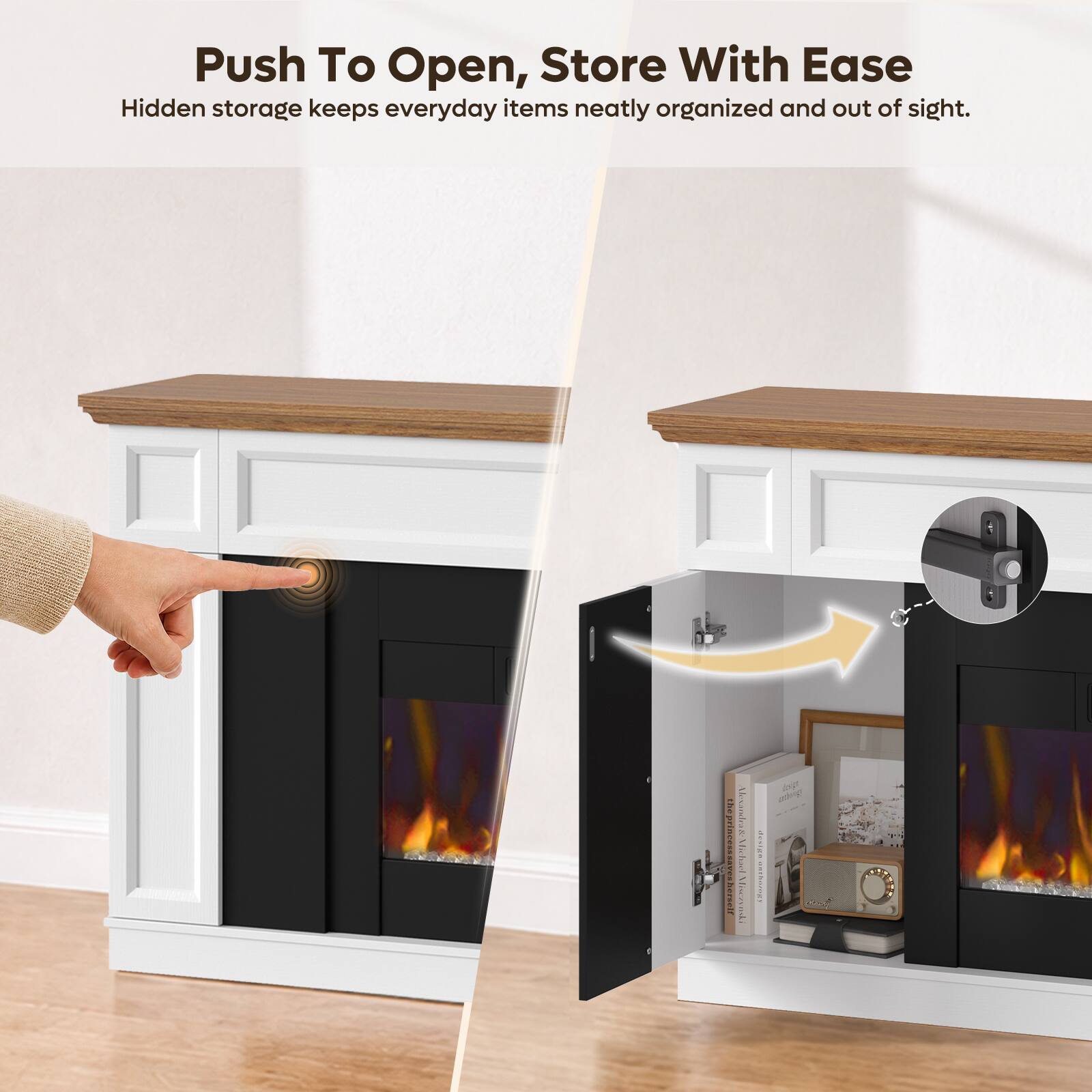 Push To Open, Store With Ease  
Hidden storage keeps everyday items neatly organized and out of sight.

theprincessavesher speteell  
Alexandra & Alexandra&Michael Misczynski Misezynski  
BESIZE HOTOGY  
torips undwings