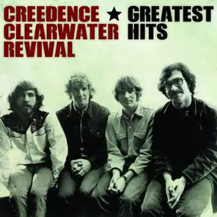 CREEDENCE CLEARWATER REVIVAL
GREATEST HITS